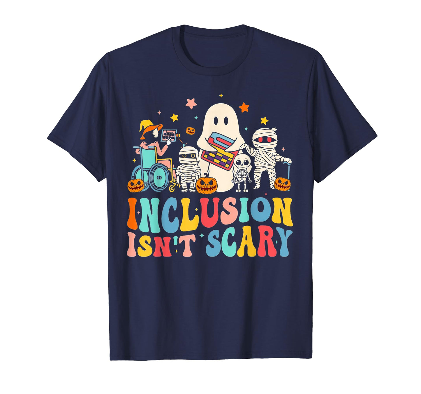 Inclusion Isn’t Scary Halloween Disability Awareness Graphic T-Shirt