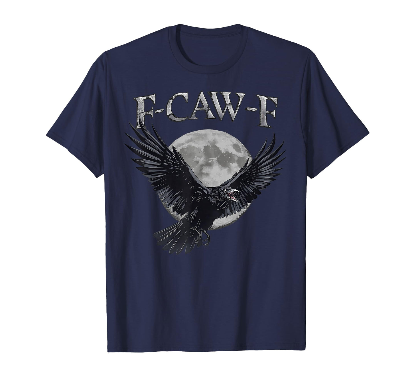 Funny F Caw F Raven Moon Gothic Graphic Halloween Crow Pun T-Shirt