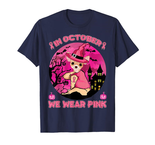 In October We Wear Pink Chihuahua Breast Cancer Halloween T-Shirt