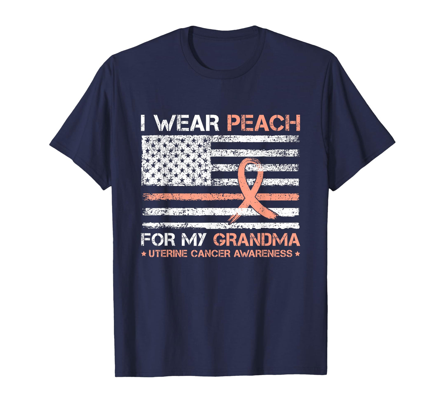 I Wear Peach For My Grandma Uterine Cancer Awareness US Flag T-Shirt