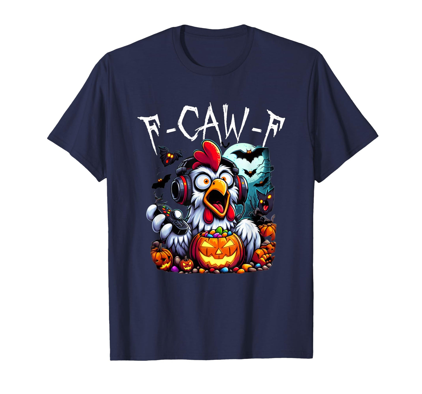 F-CAW-F Funny Chicken Scream Halloween Ghost T-Shirt