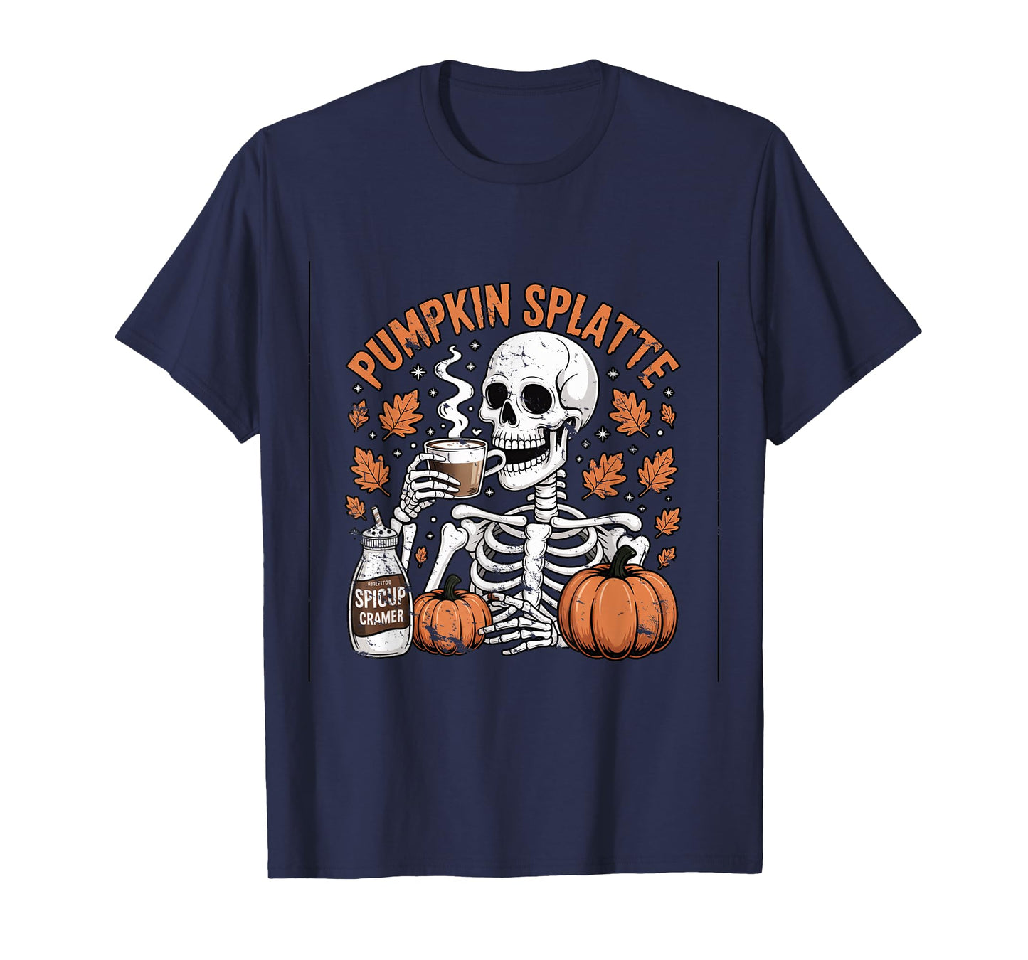 Pumpkin Splatte Season Halloween Cute Funny Fall Spice T-Shirt