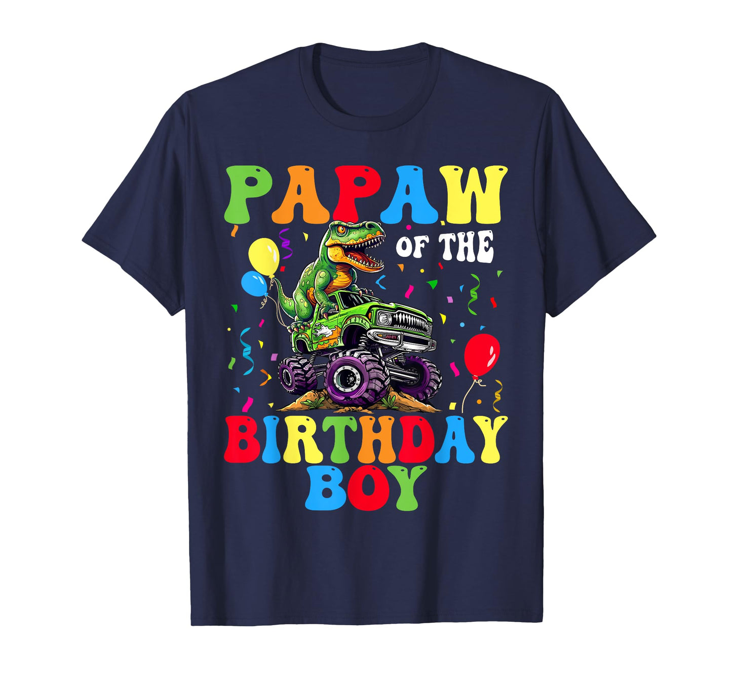 Papaw Of The Birthday Boy Dinosaur Monster Truck T-Shirt