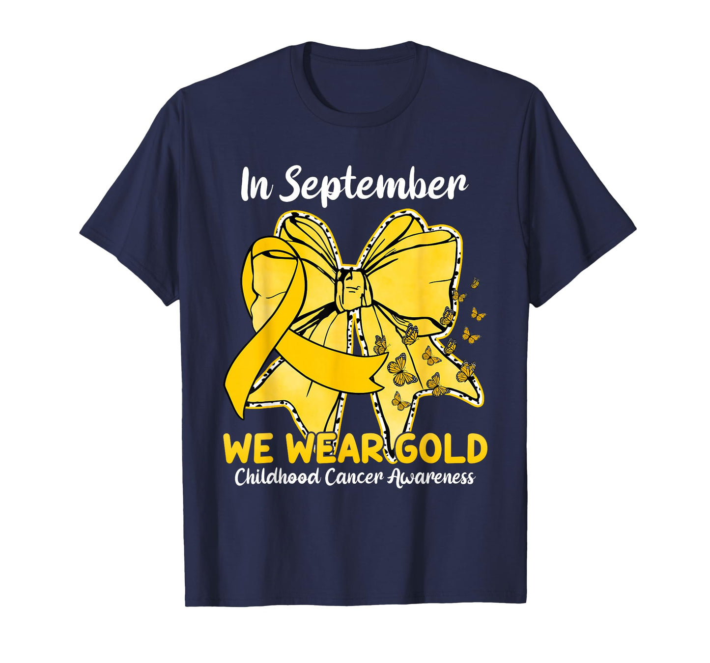 Coquette Bow and Butterfly Ribbon in September We Wear Gold T-Shirt