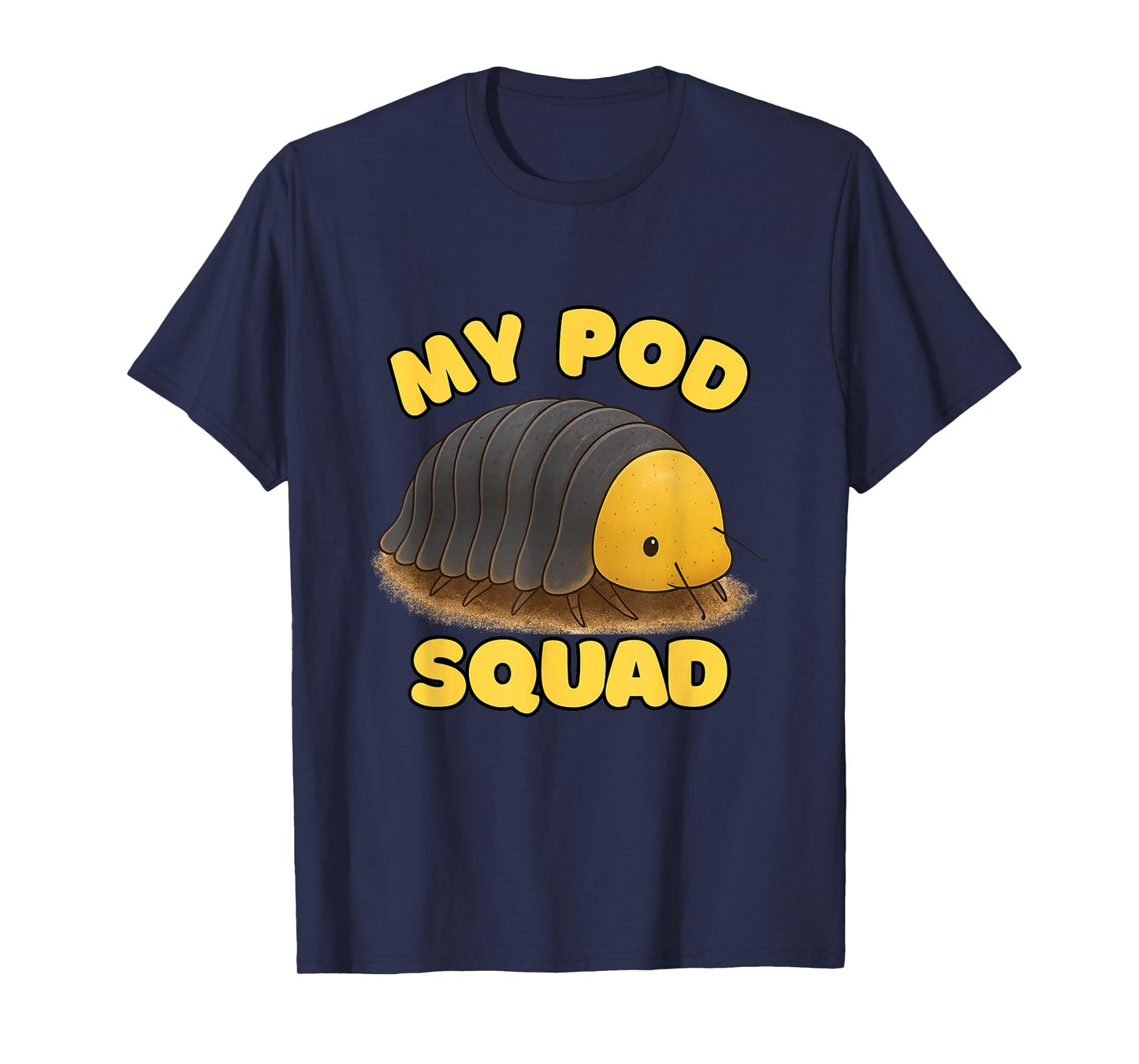 My Pod Squad Isopod Design – Cute Bug Lover Gift T-Shirt