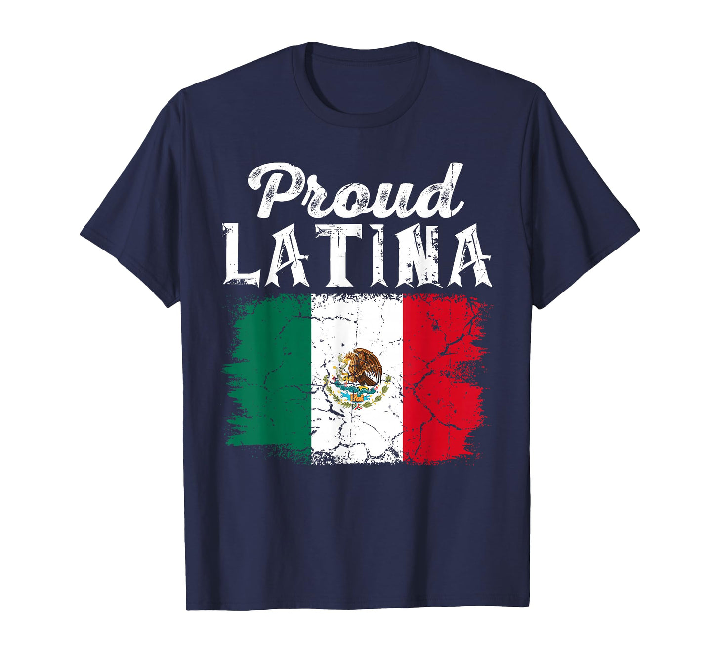 Proud Latina Mexico Hispanic Heritage Month Mexican Flag T-Shirt