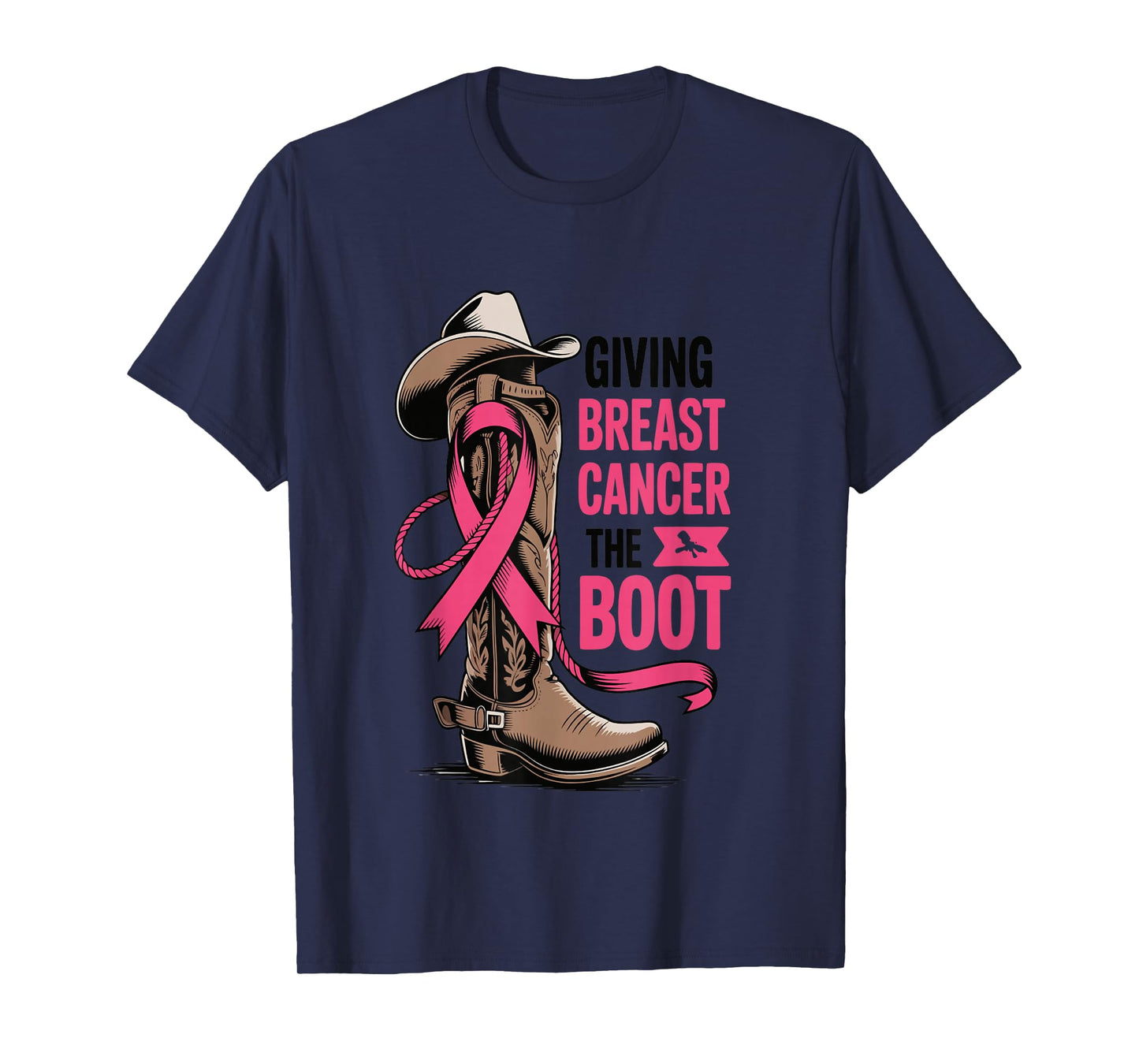 Giving Breast Cancer The Boot Cowboy Design T-Shirt