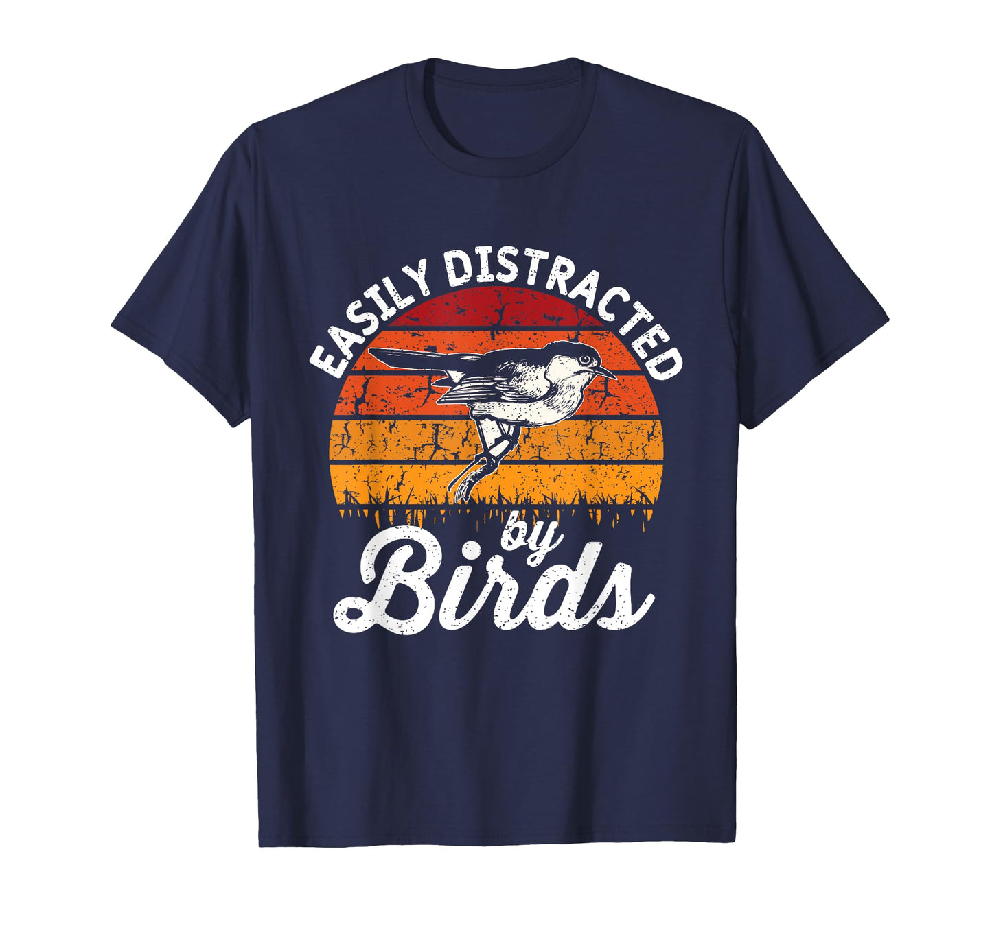 Vintage Distressed Easily Distracted By Birds Funny Bird T-Shirt