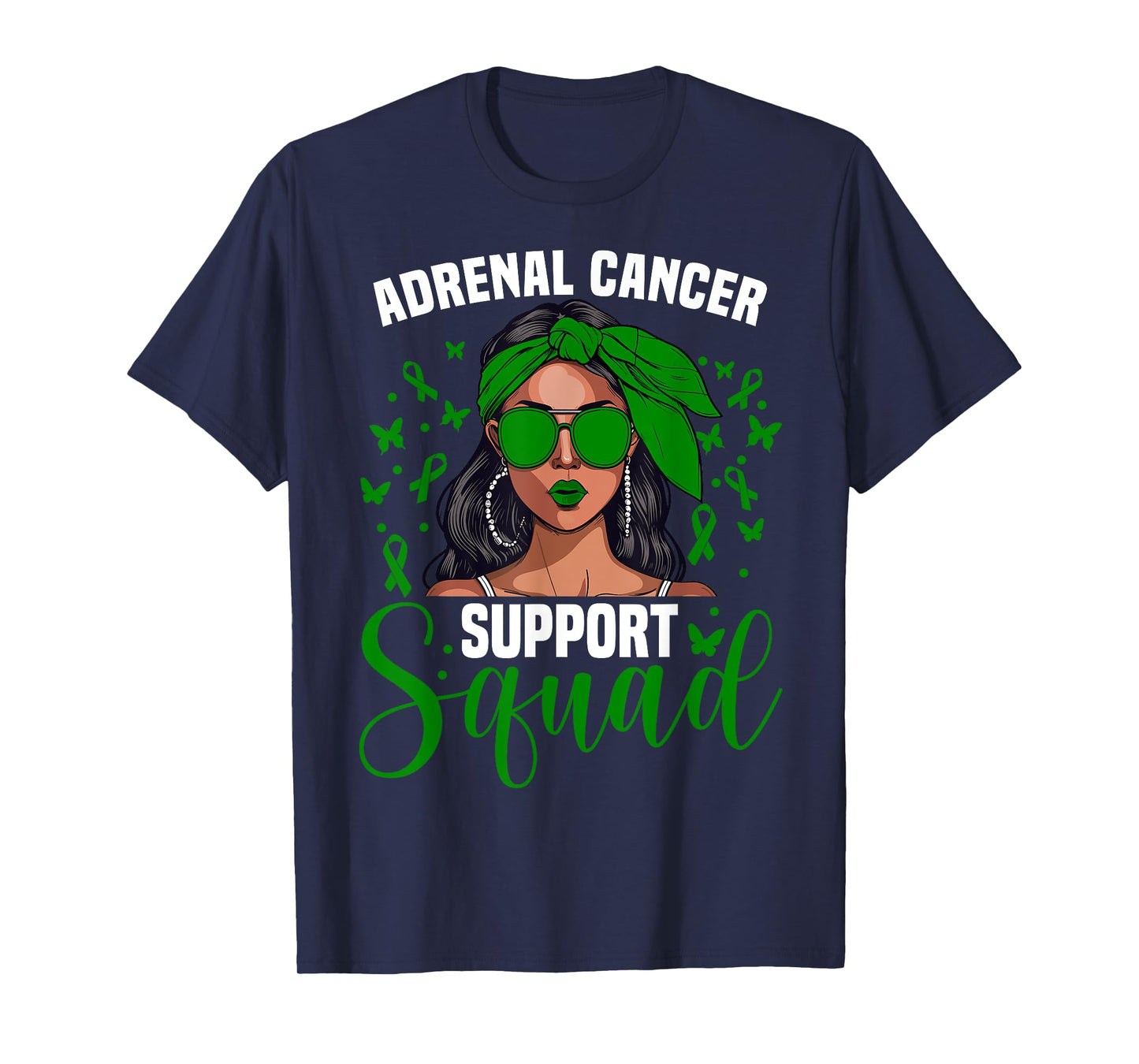 Adrenal Cancer Awareness Women Support Adrencal Cancer T-Shirt