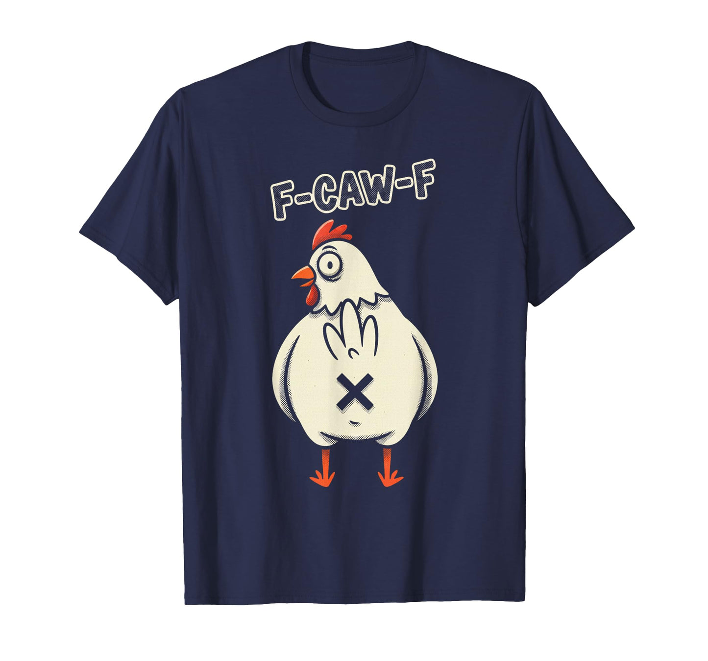 F Caw F Rooster T-Shirt