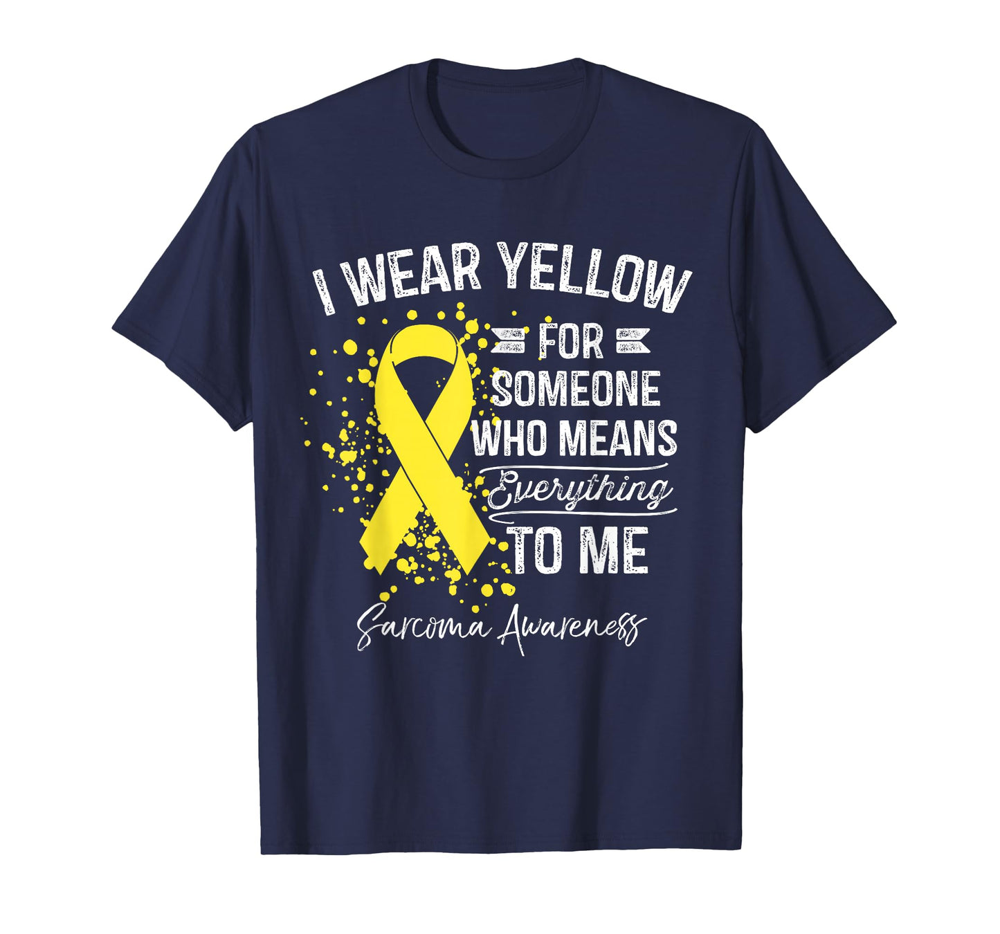 I Wear Yellow Shirt Sarcoma Cancer Yellow Ribbon Awareness T-Shirt