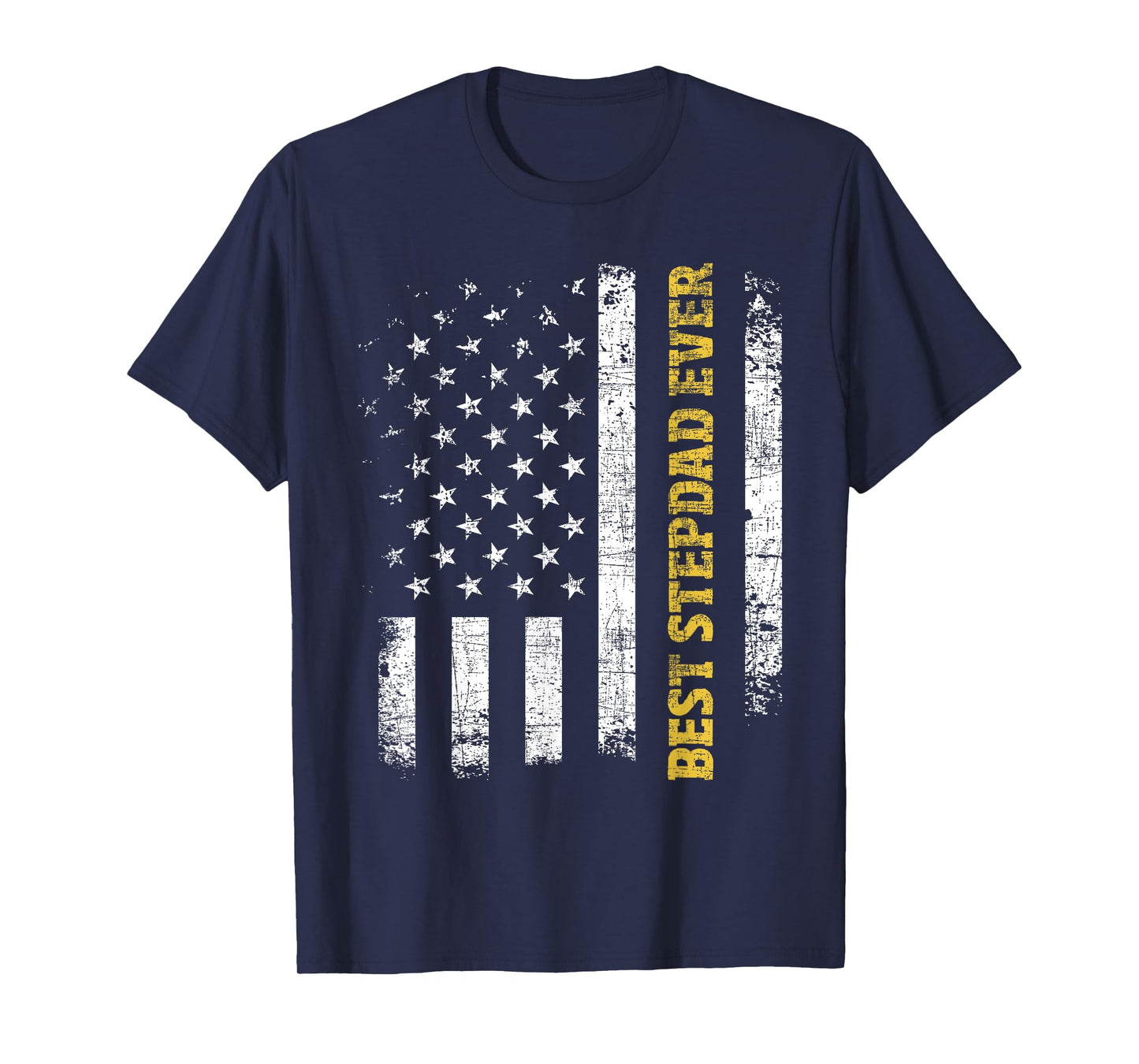 Best Stepdad Ever - USA American Flag Stepfather Bonus Dad T-Shirt