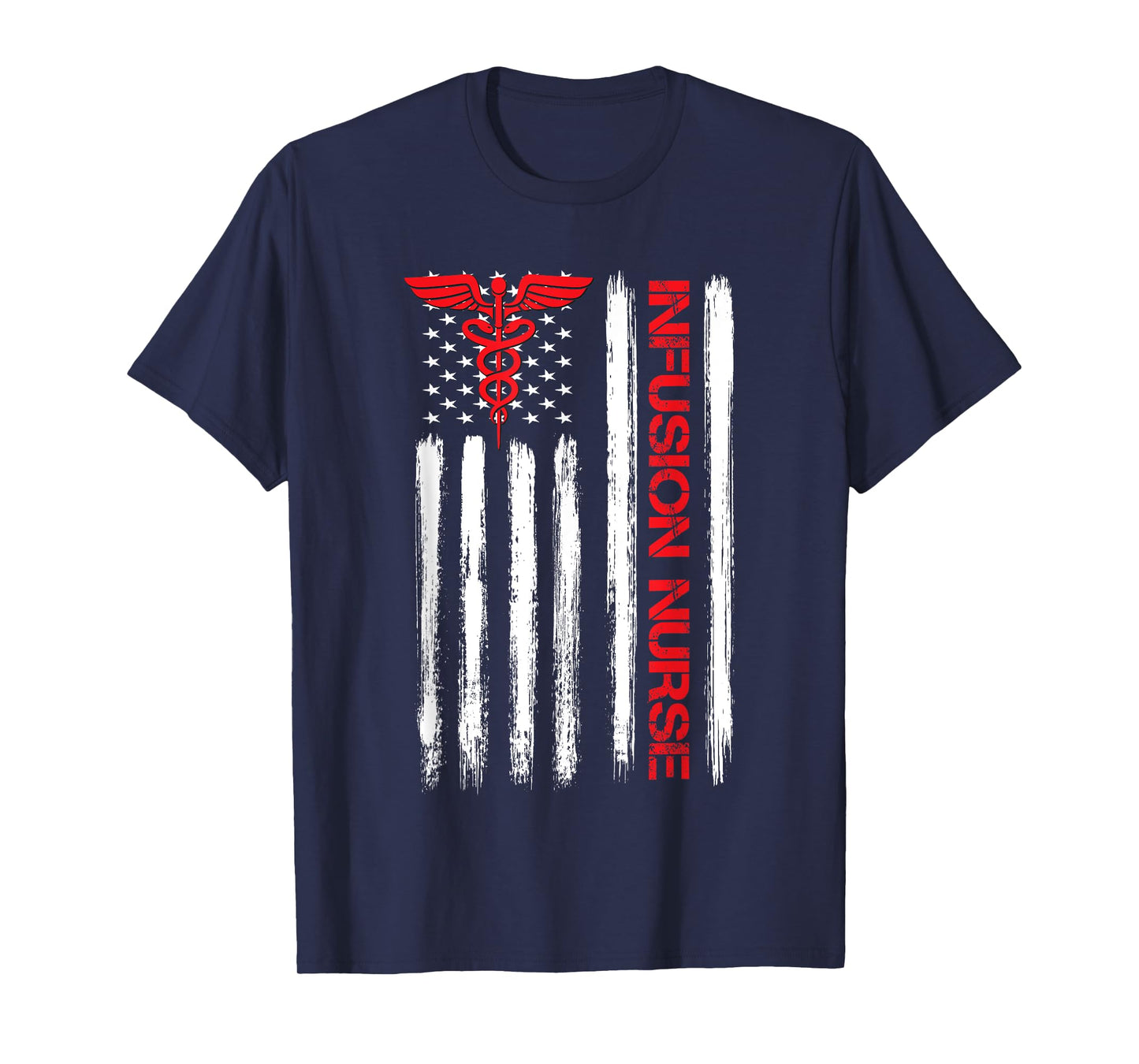 America Flag Infusion Nurse RN Chemotherapy Therapy Nurse T-Shirt