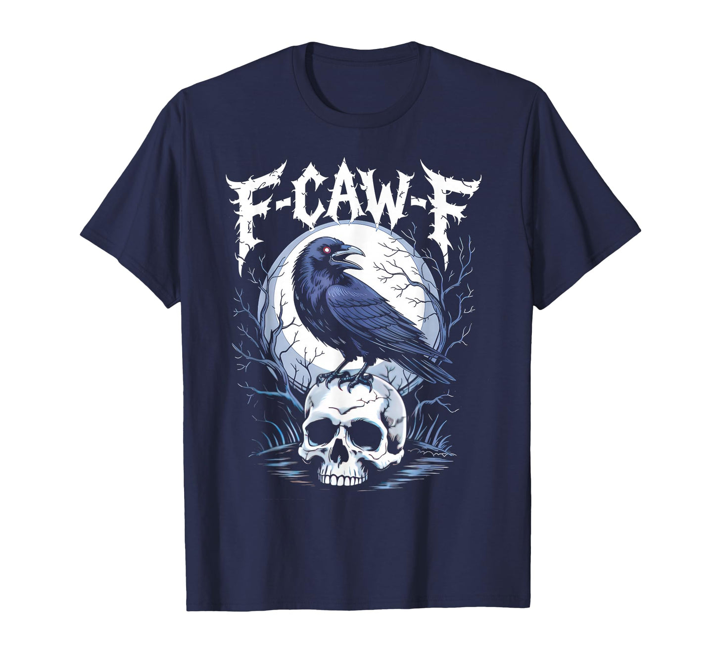 F-Caw-F Black Crow Pun Funny Bird Cawing Grunge Halloween T-Shirt