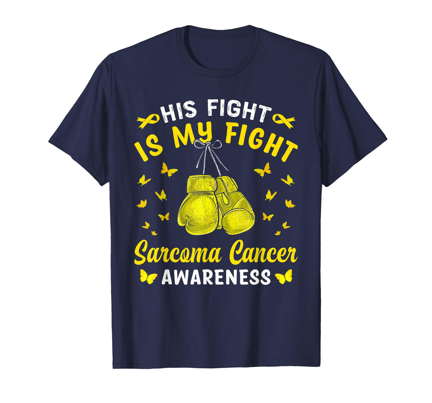 His Fight Is My Fight Sarcoma Cancer Awareness Boxing T-Shirt