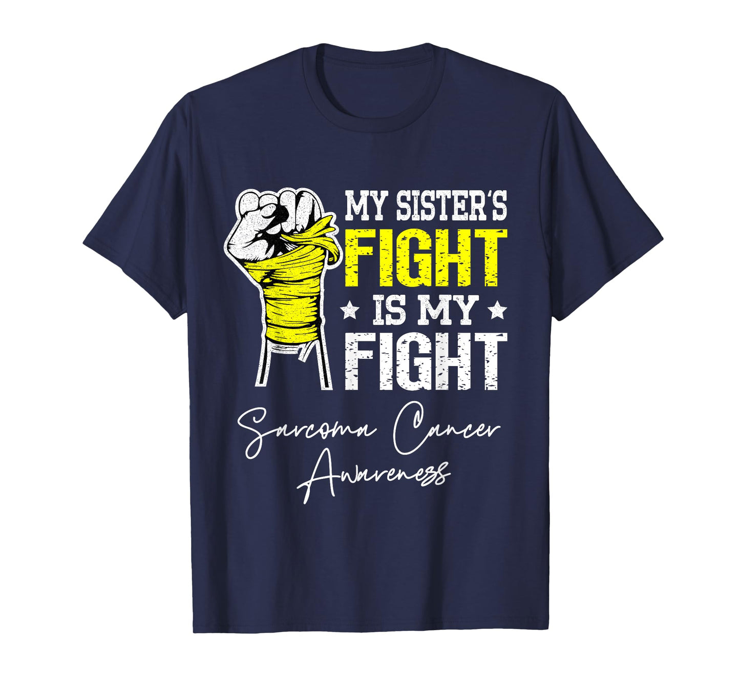 My Sister's Fight is My Fight Sarcoma Cancer Awareness T-Shirt
