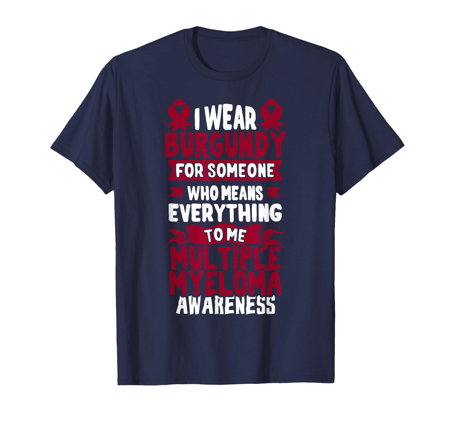Burgundy Ribbon - Blood Cancer Awareness T-Shirt T-Shirt