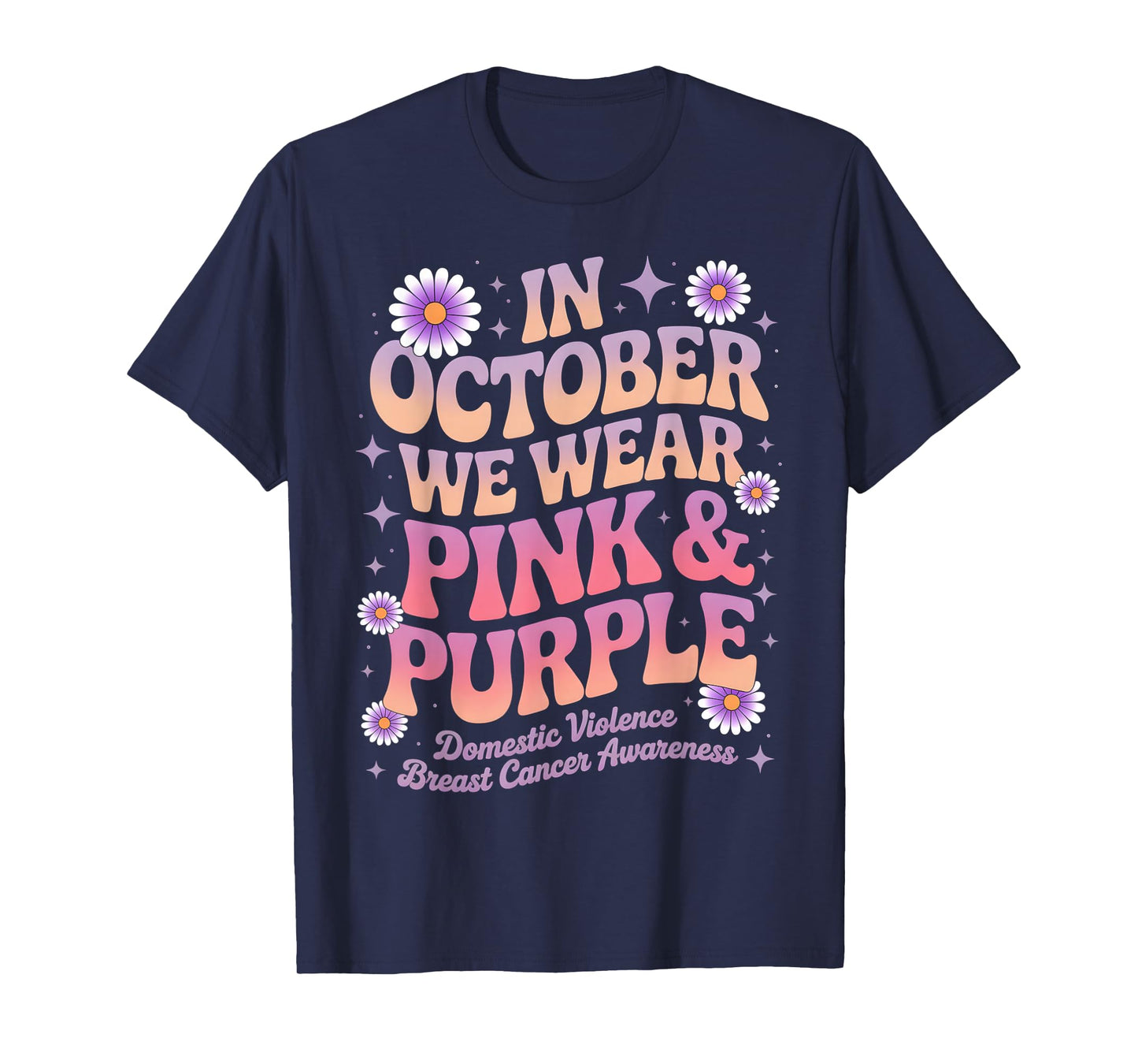 in October We Wear Pink and Purple Awareness for Men Women T-Shirt