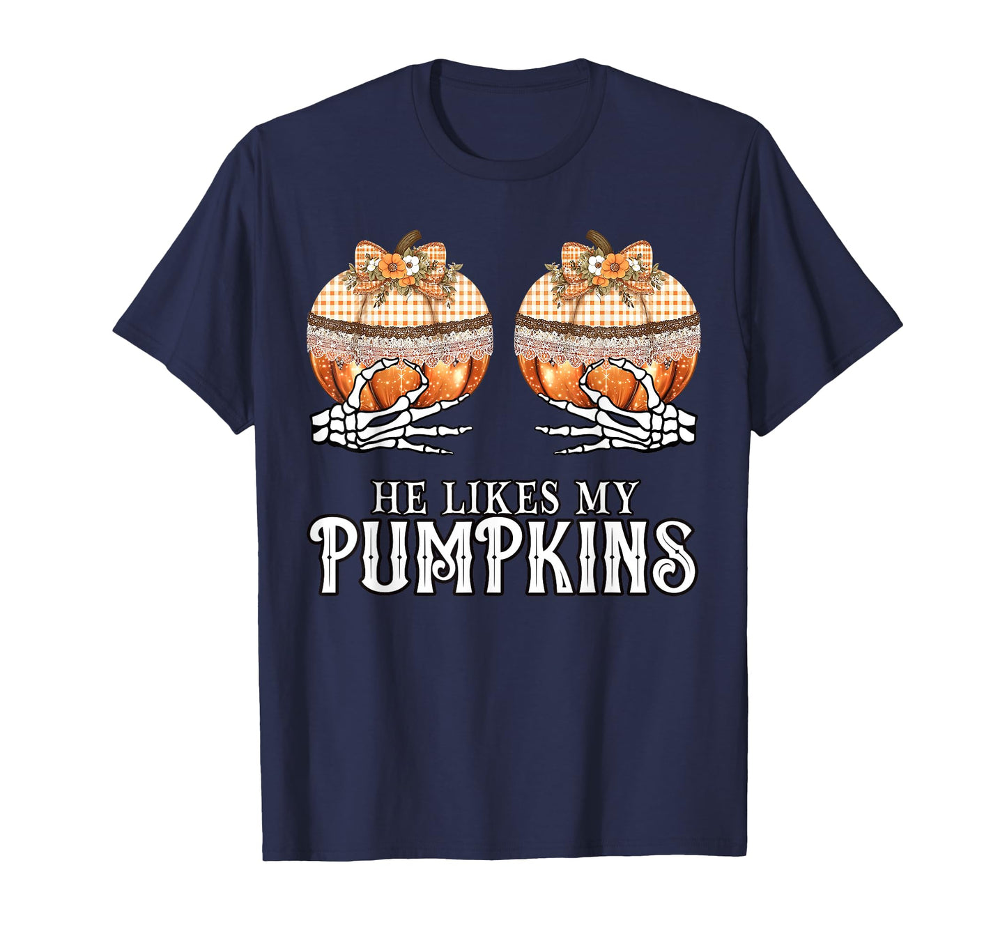 He Likes My Lace Pumpkins I Love His Broomstick Couples T-Shirt