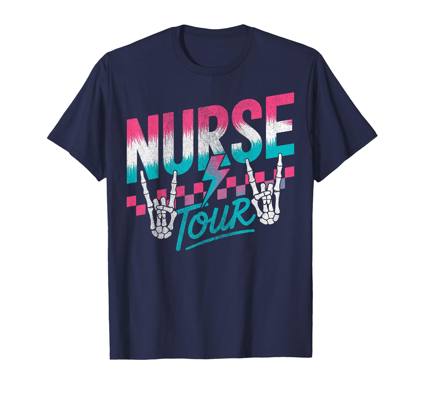 Nurse Tour Skeleton Rock Sign Hands Nurses Nursing Students T-Shirt