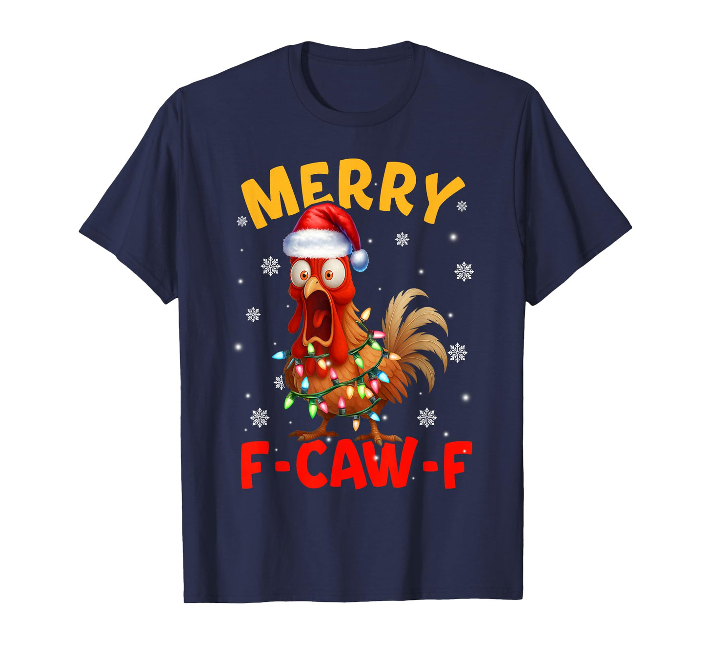 Merry F-Caw-F Christmas Chicken Xmas Lights Rooster Holiday T-Shirt