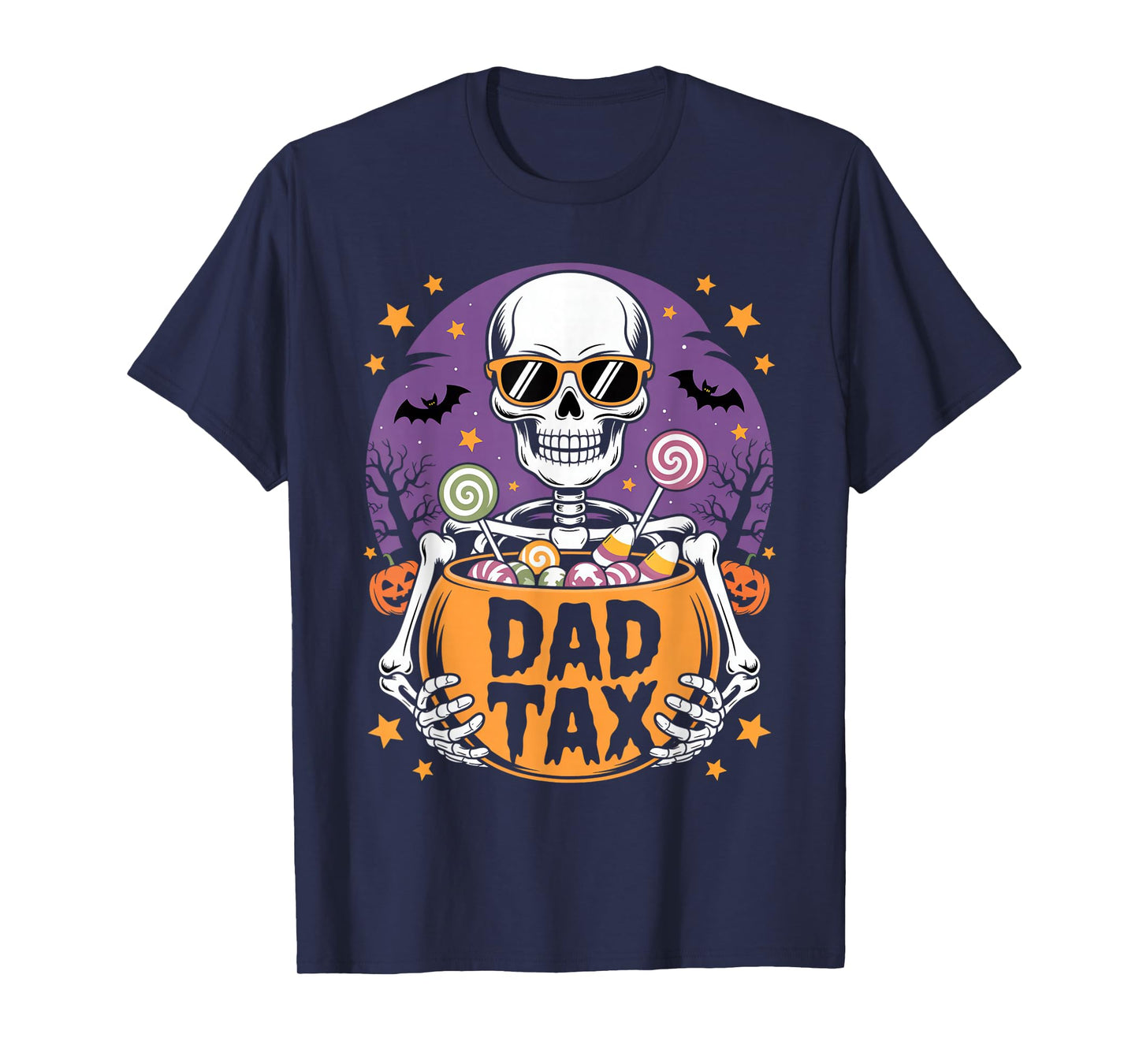 Skeleton Dad Tax Collector Halloween Candy Funny Shirt T-Shirt