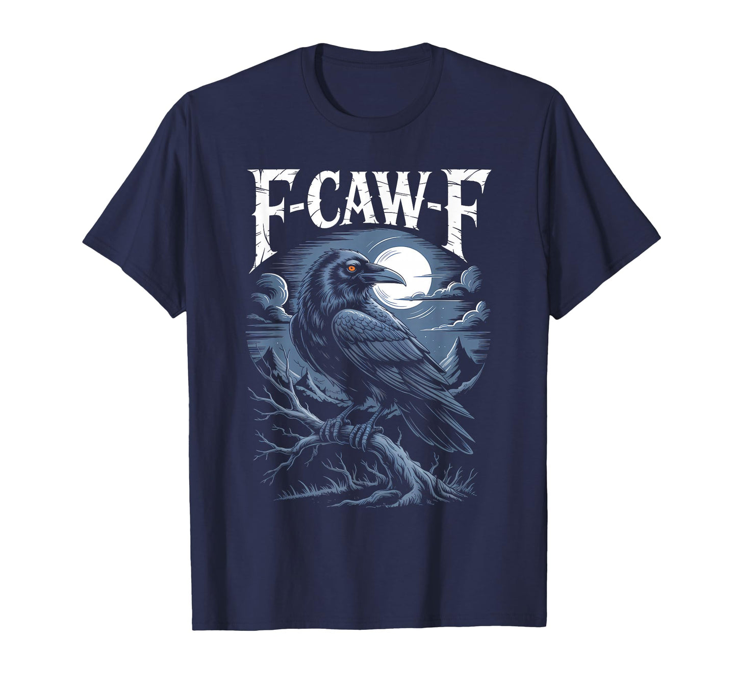 Funny F-Caw-F Crow Gothic Moon Humor Halloween T-Shirt