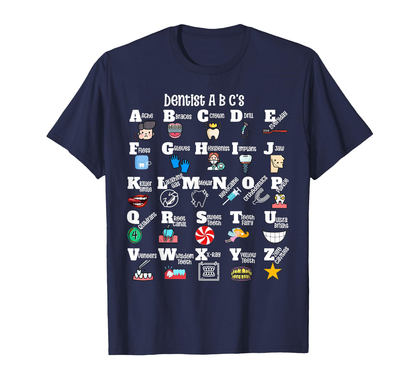 Funny Dentist Alphabet Hygienist Appreciation Dental student T-Shirt