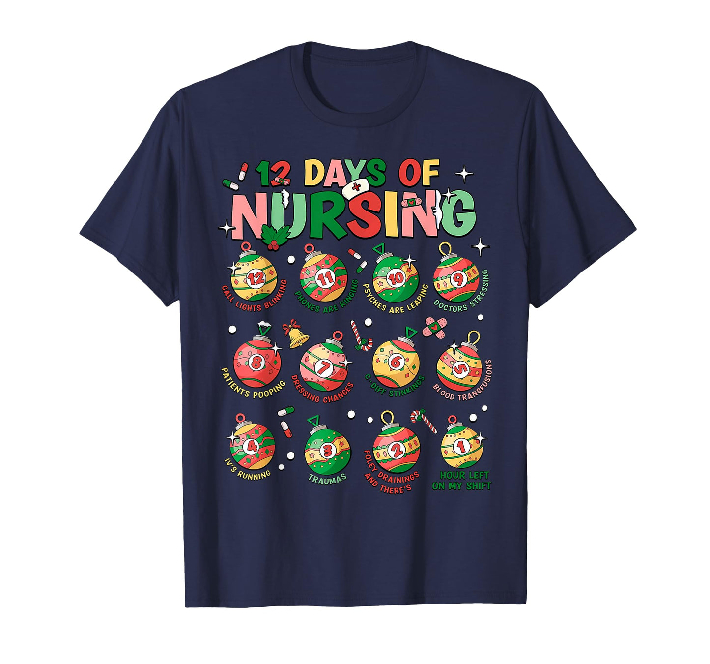 12 Days Of Nursing Christmas Nurse Peds RN NICU Er Med Surg T-Shirt
