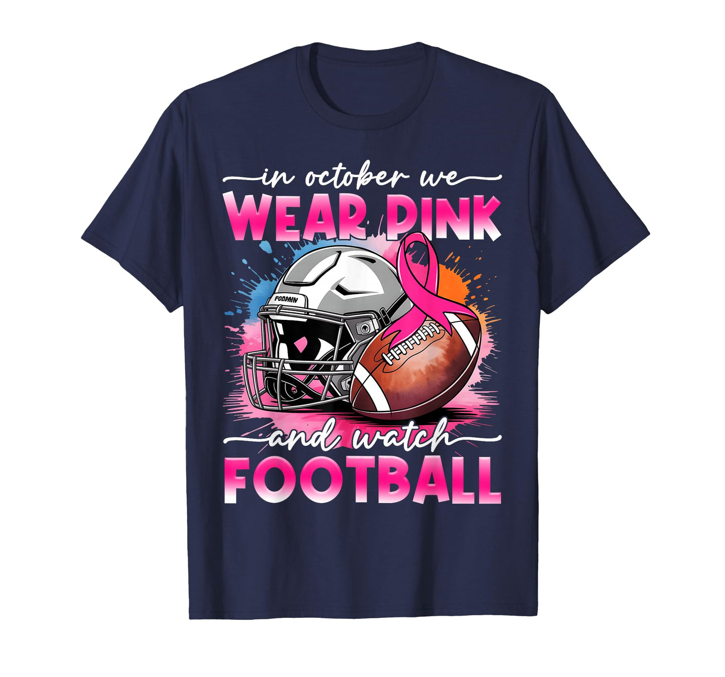 October Wear Pink Watch Football Breast Cancer Awareness T-Shirt