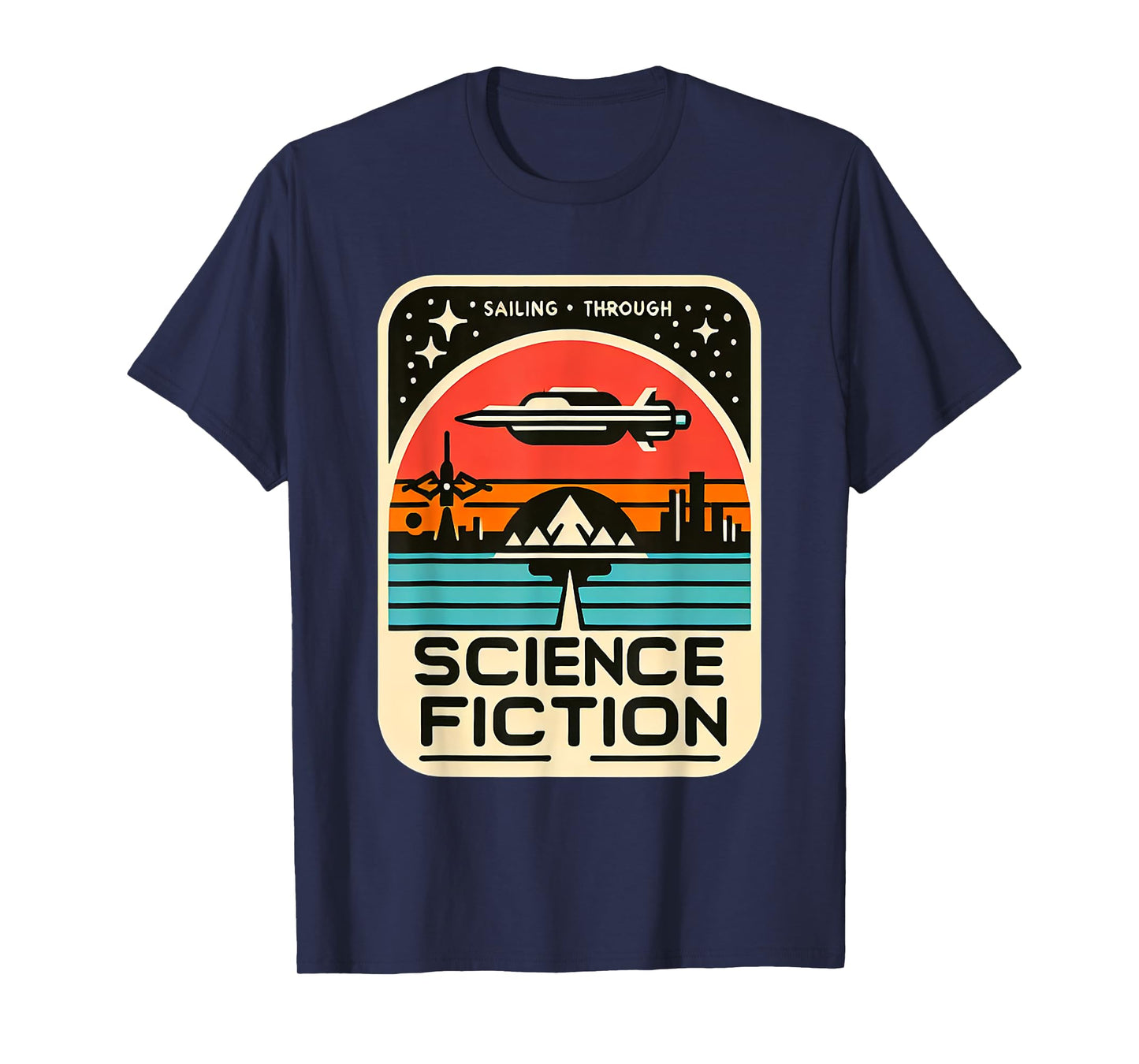 Sailing Through Science Fiction T-Shirt
