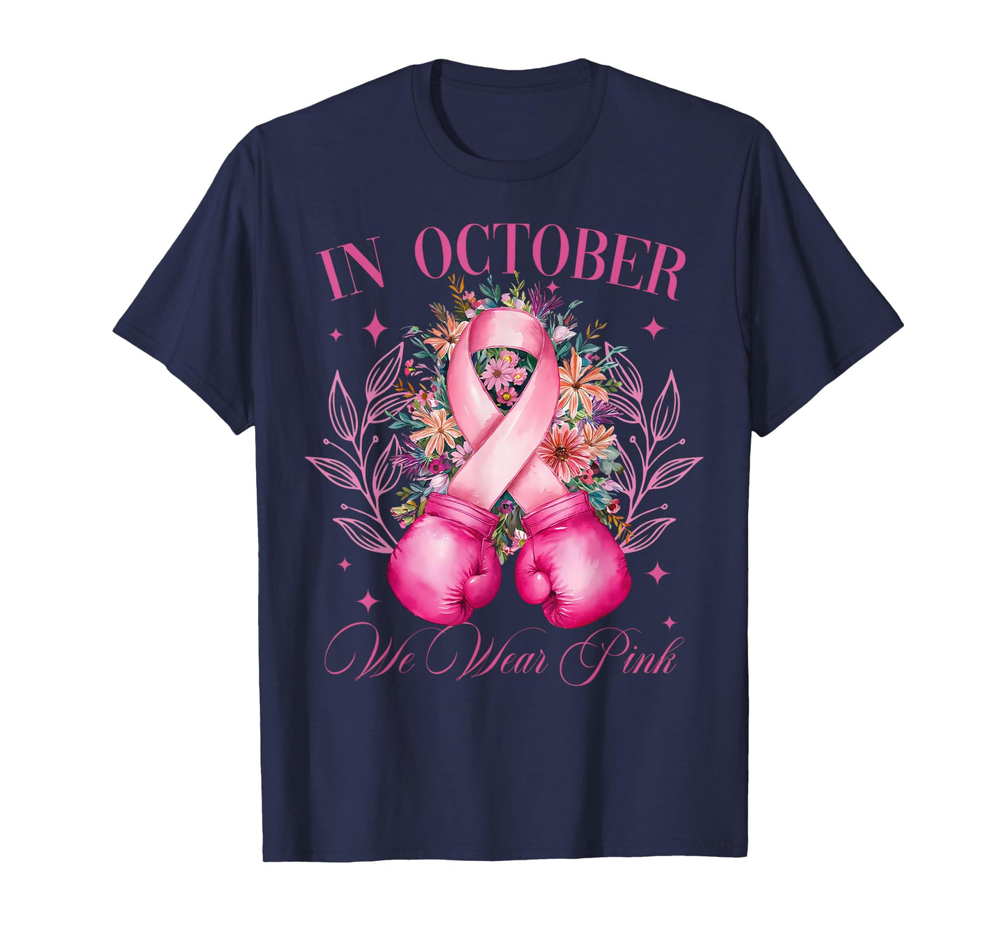 In October We Wear Pink Boxing Ribbon Fighting Womens T-Shirt