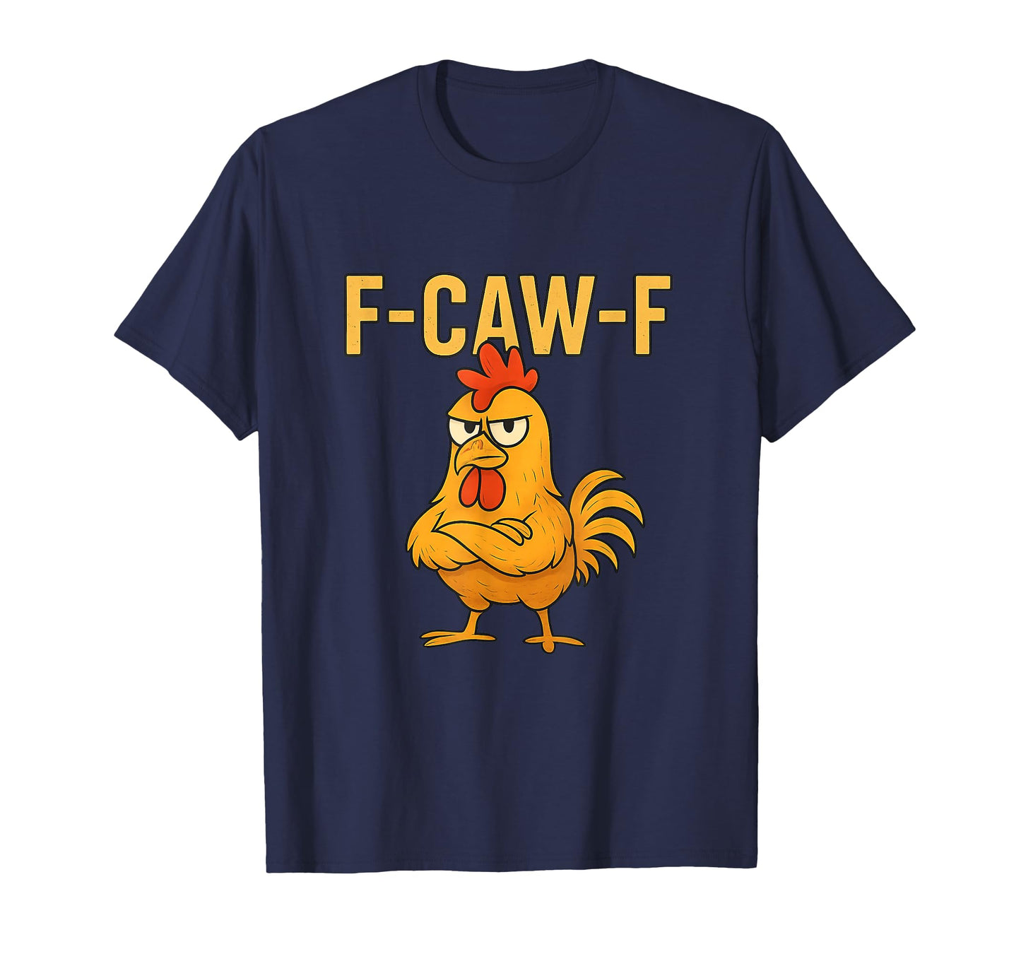 Divertida Camiseta de Pollo F-Caw-F de Pollo FCAWF T-Shirt