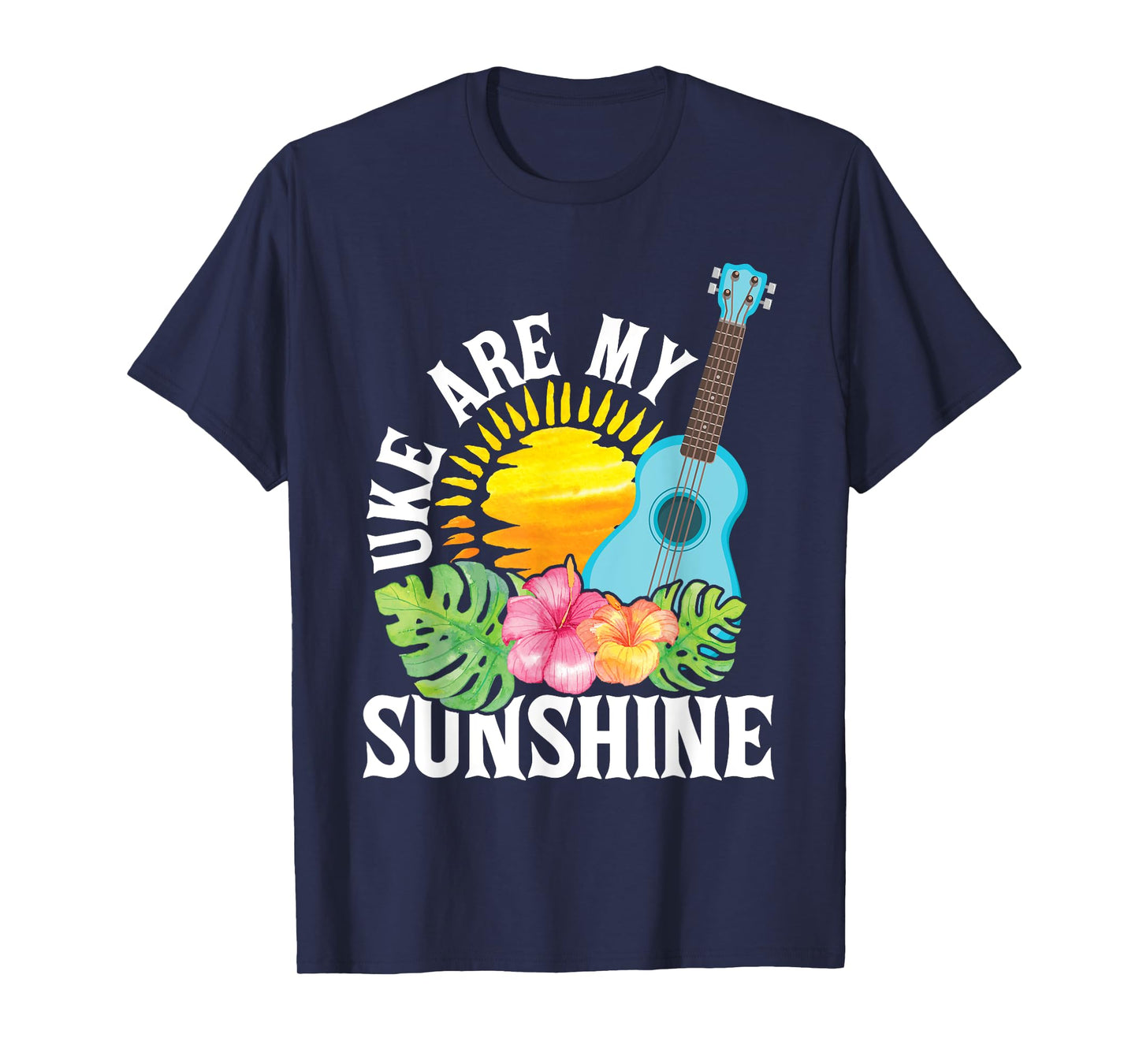 Uke Are My Sunshine - Ukulele Player Ukulelist T-Shirt