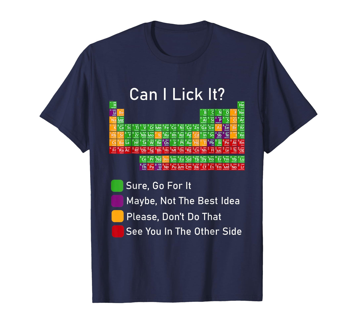 Can I Lick It Periodic Table T-Shirt
