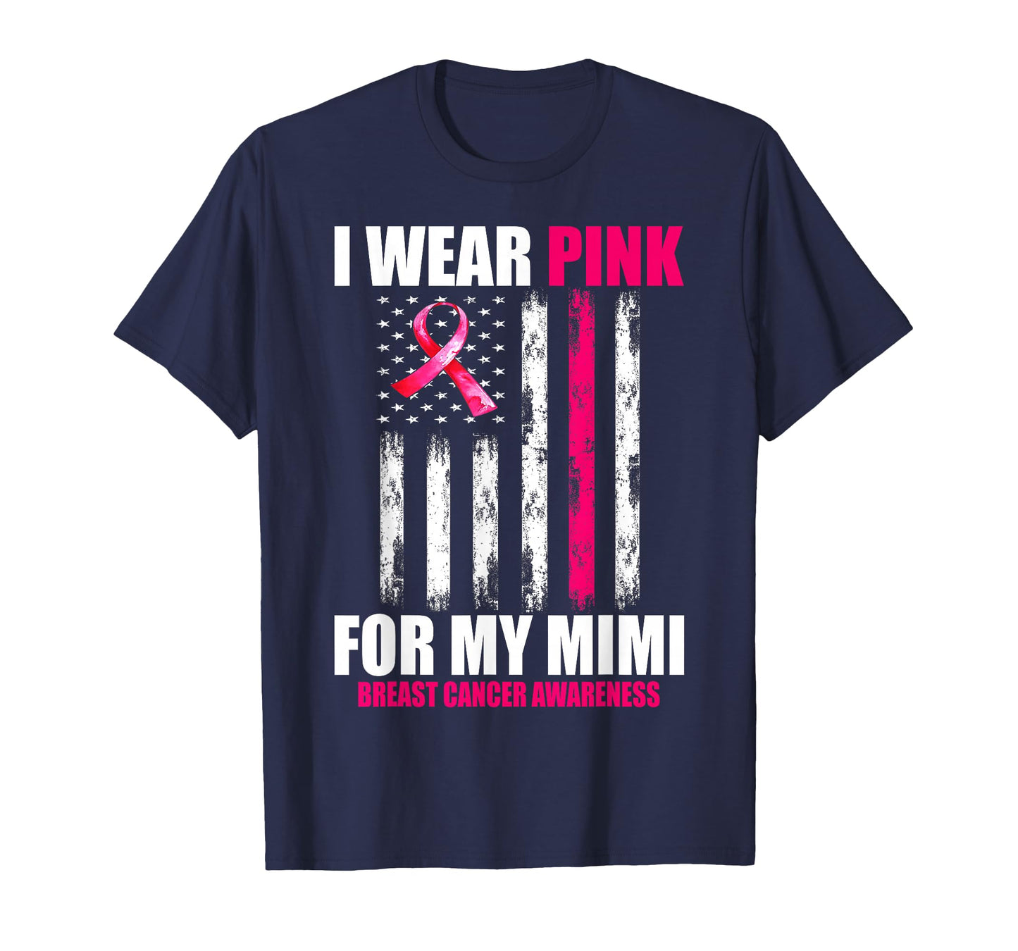 I Wear Pink For My Mimi Breast Cancer Awareness USA Flag T-Shirt