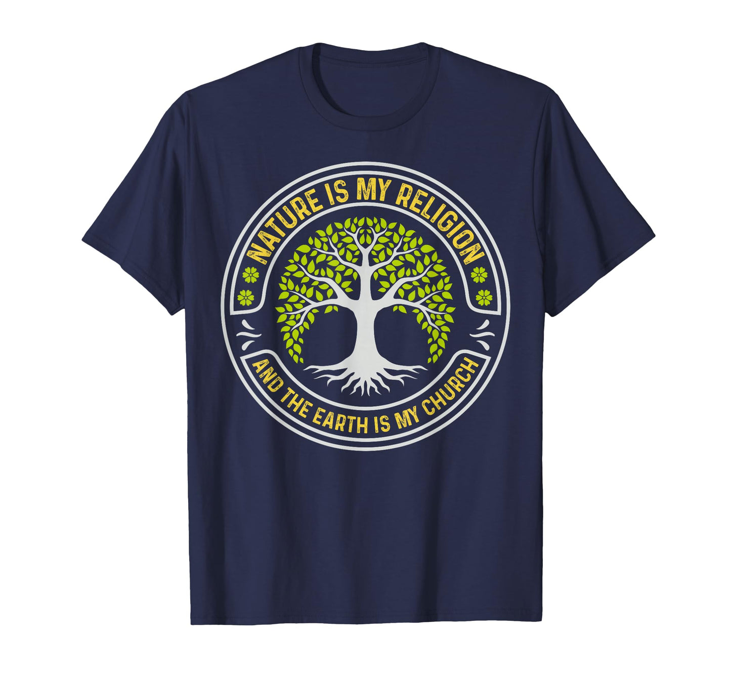 Nature Is My Religion Native Saying Indian Pride Indigenous T-Shirt