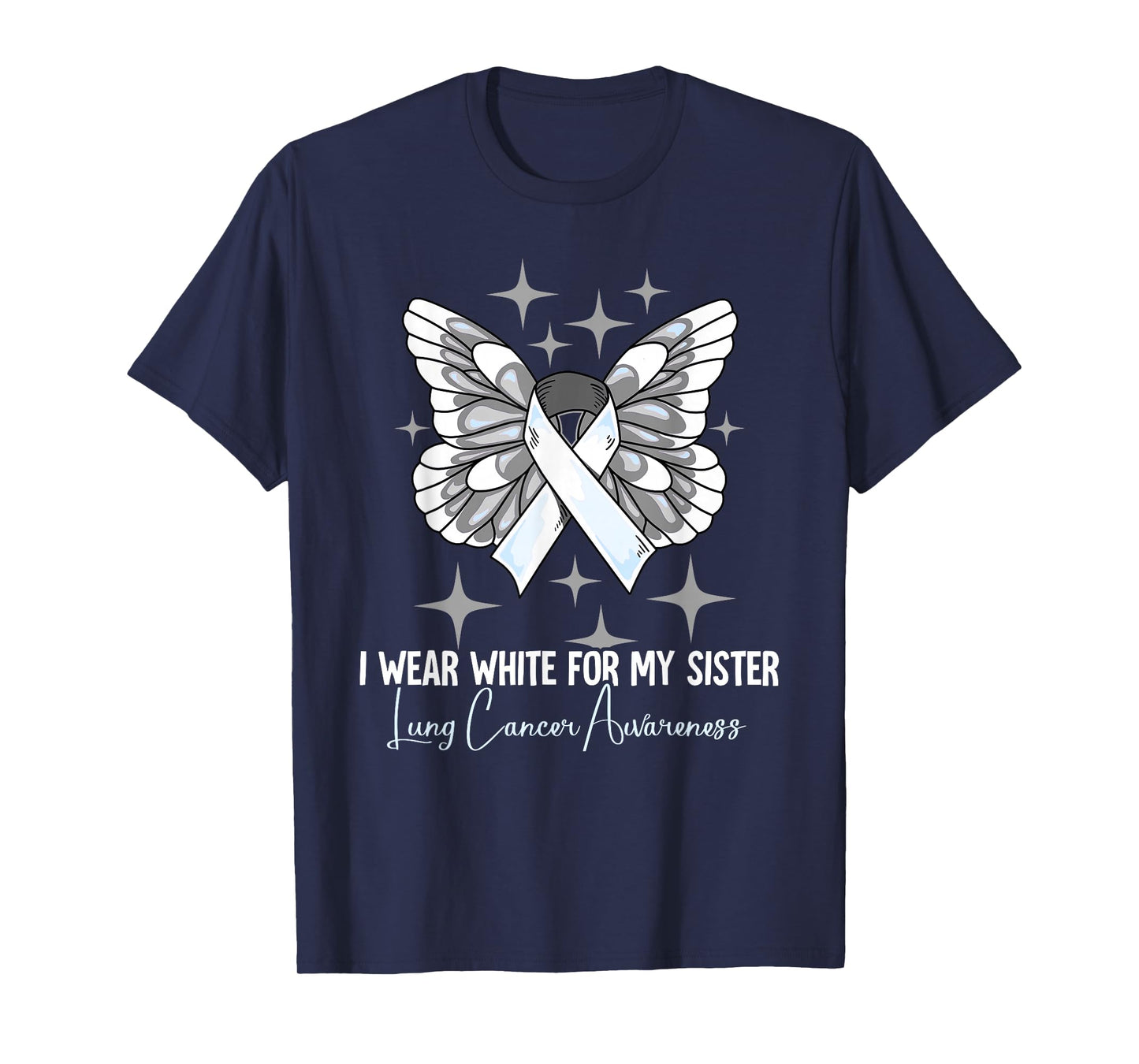 I Wear White For My Sister Lung Cancer Awareness T-Shirt