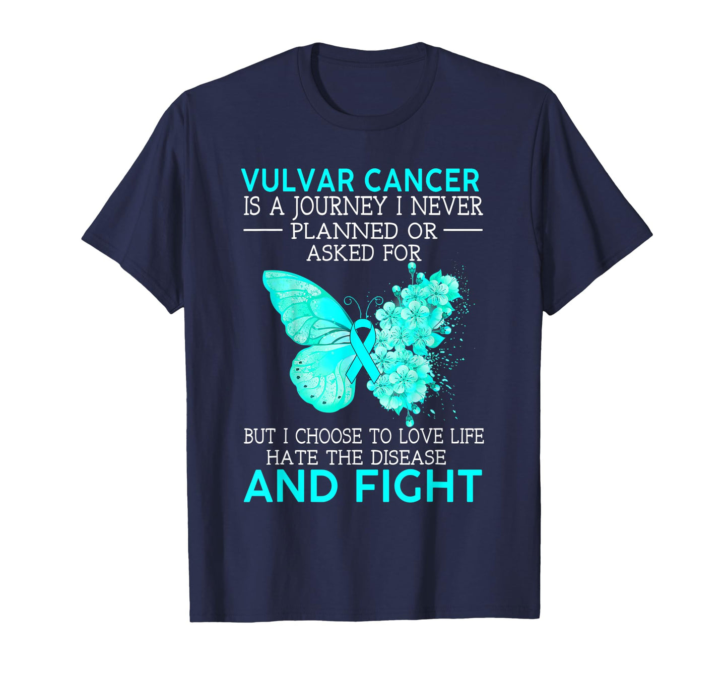 Vulvar Cancer Is A Journey I Never Planned Butterfly T-Shirt