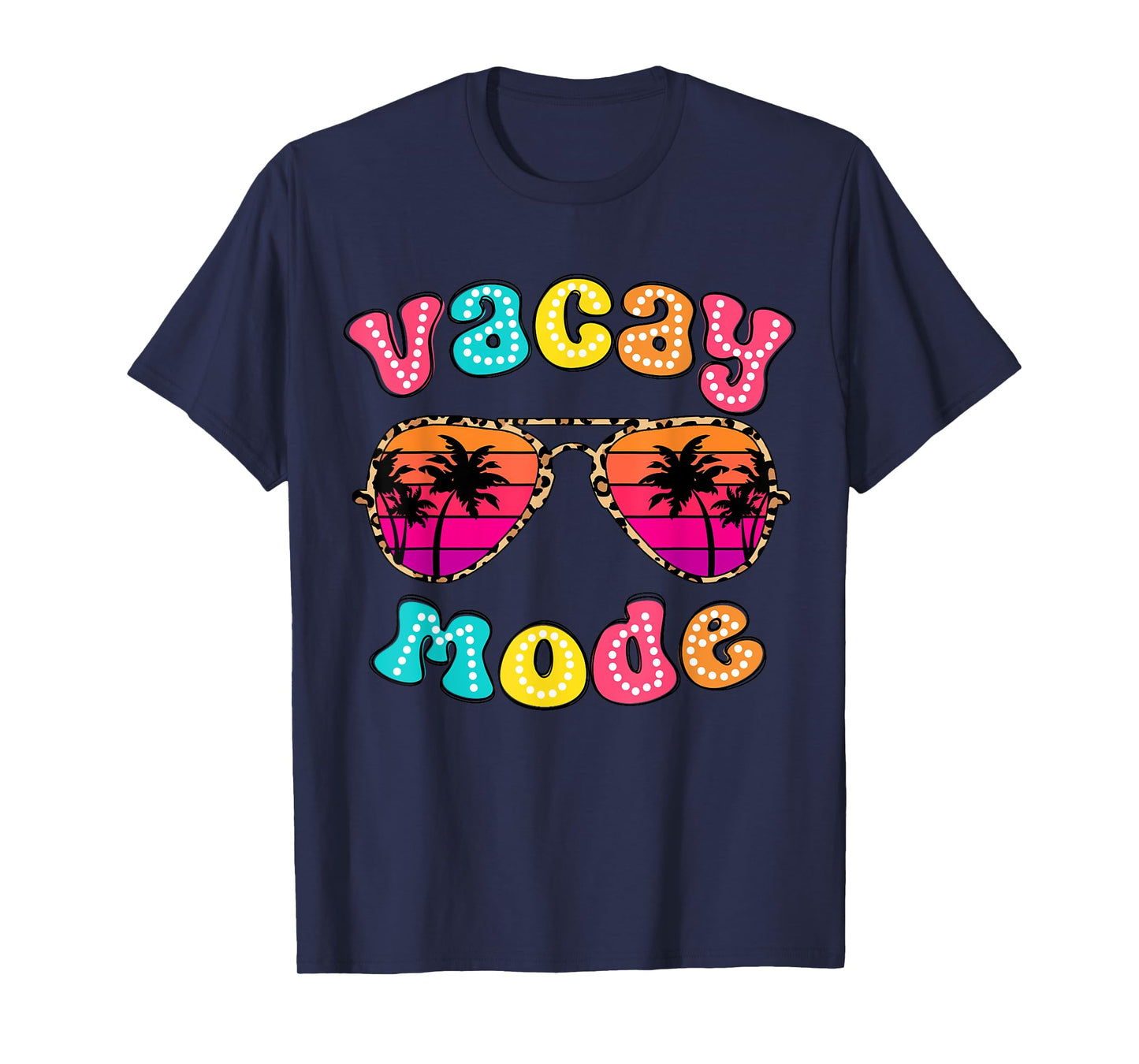 Vacay Mode Summer Vibes Sunglasses Retro Cute Girl Women Kid T-Shirt