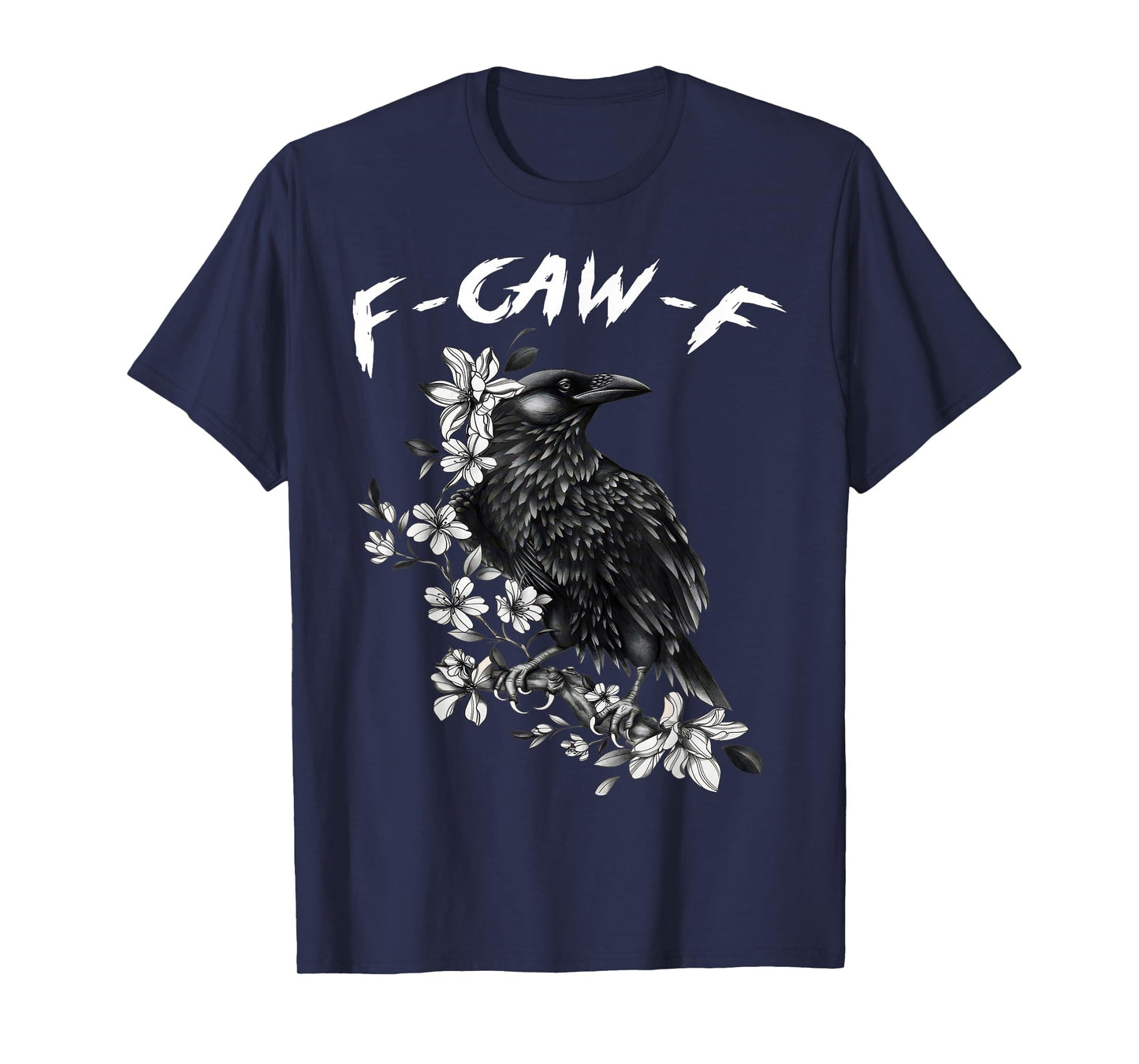 Black Crow, F-Caw-F Funny Black Bird Funny Meme Halloween T-Shirt