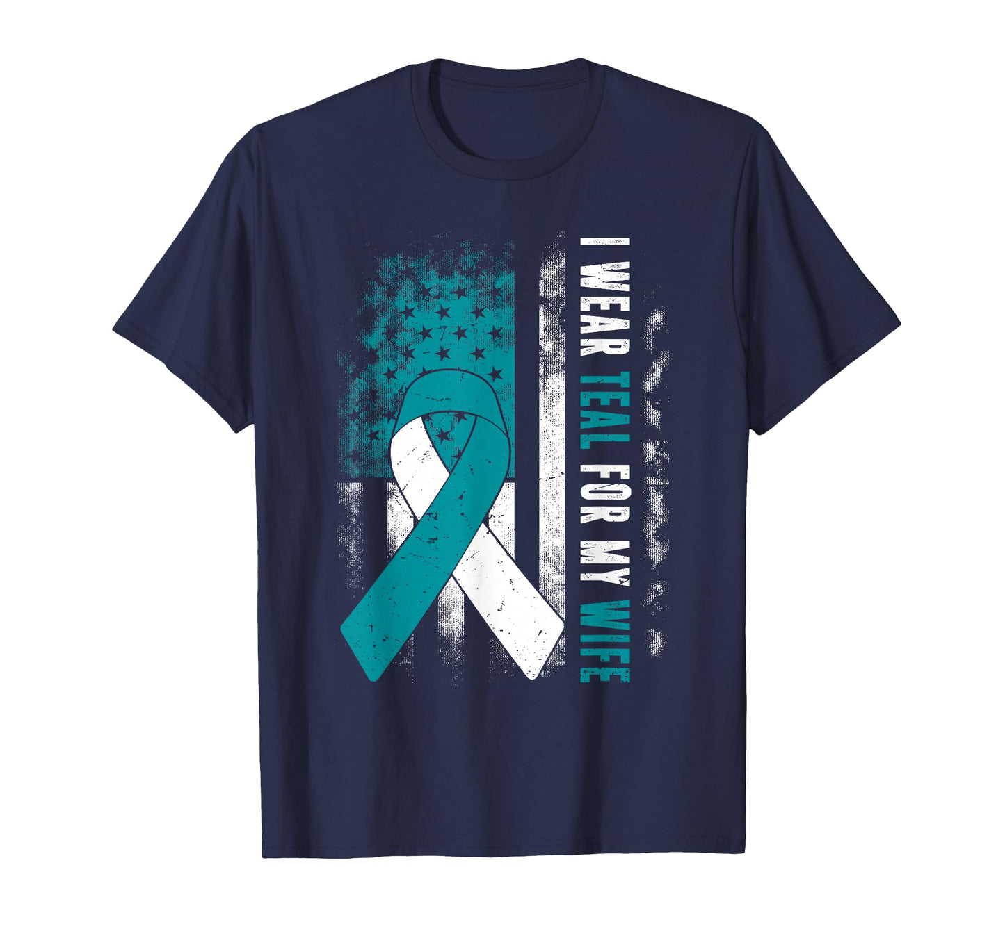 I Wear Teal For My Wife Cervical Cancer Husband USA Flag T-Shirt