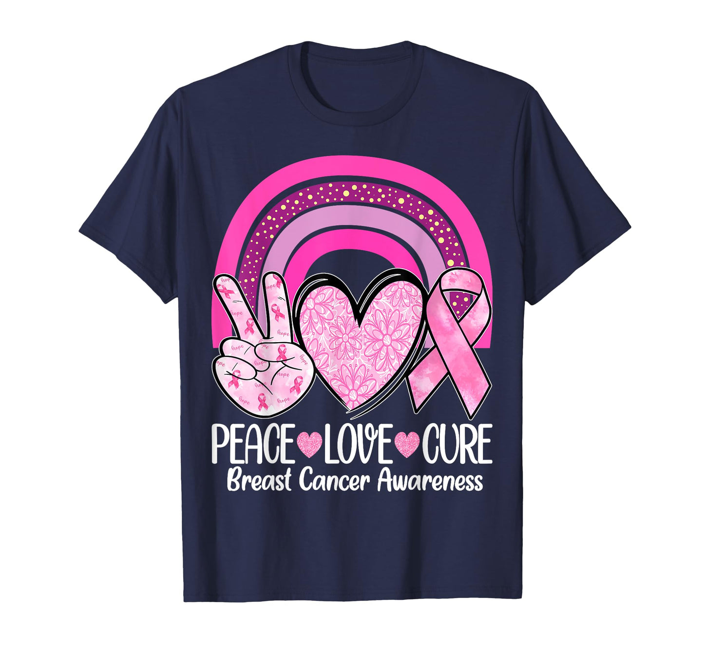 Rainbow Peace Love Cure Pink Ribbon Breast Cancer Awareness T-Shirt