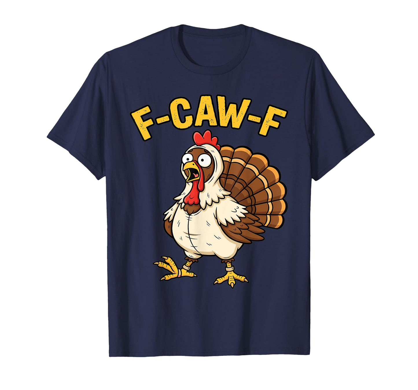 Funny Thanksgiving Turkey F-Caw-F Cartoon Design T-Shirt