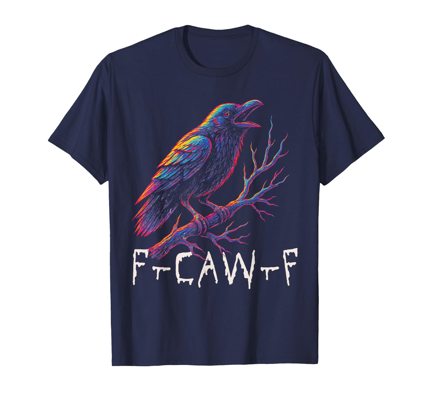 Black Crow, F-Caw-F Funny Black Bird Moon Gothic Adult Humor T-Shirt