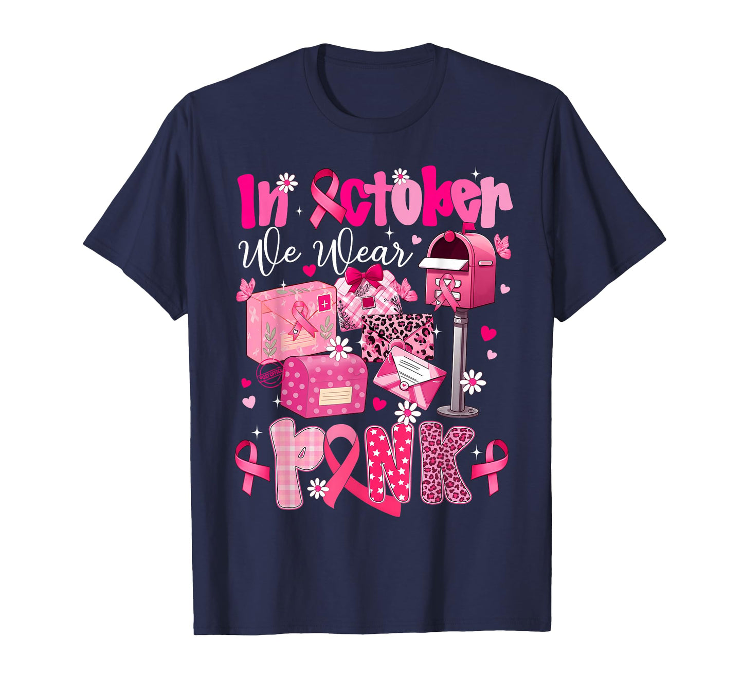Postal Worker Breast Cancer Awareness October We Wear Pink T-Shirt