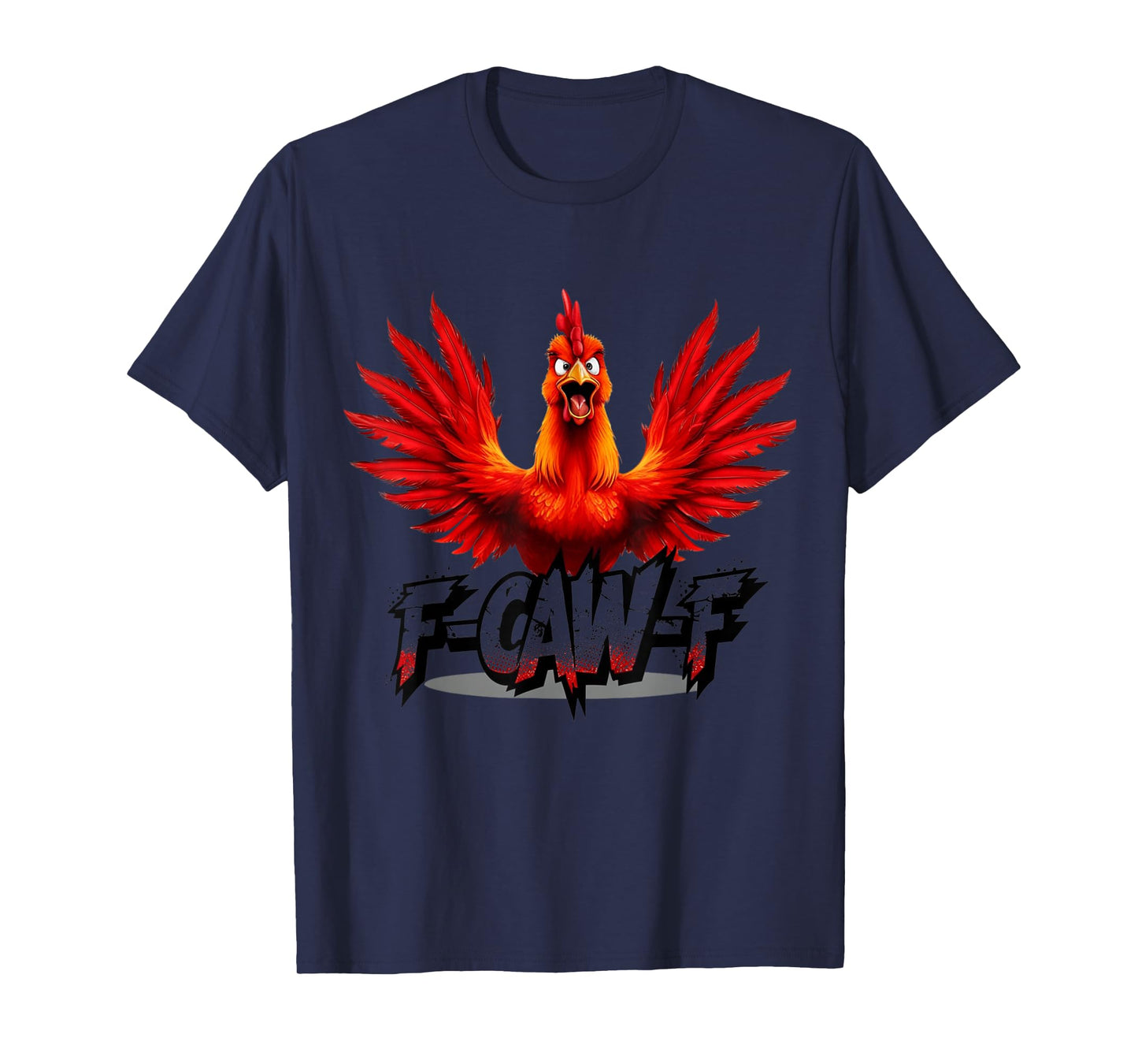 F-Caw-F Red Chicken Funny Graphic Cartoon Bird T-Shirt