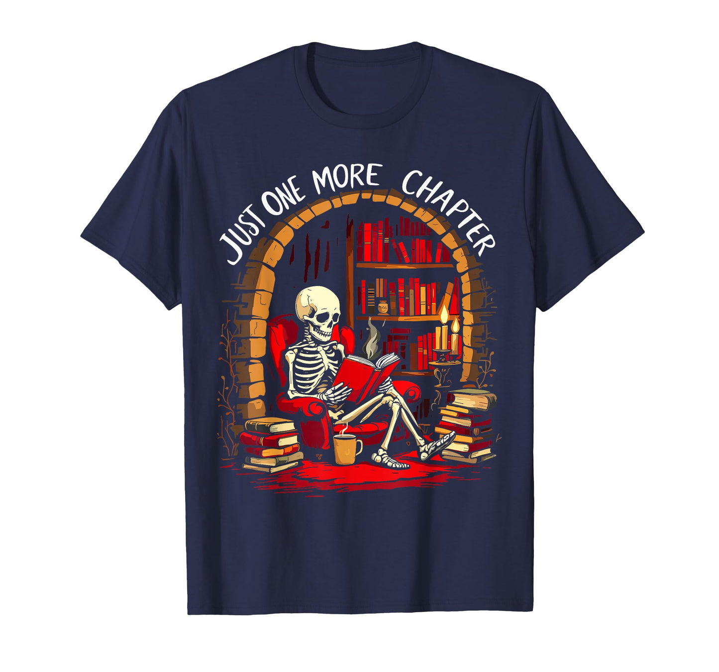 Just One More Chapter Skeleton Reading Bookish T-Shirt