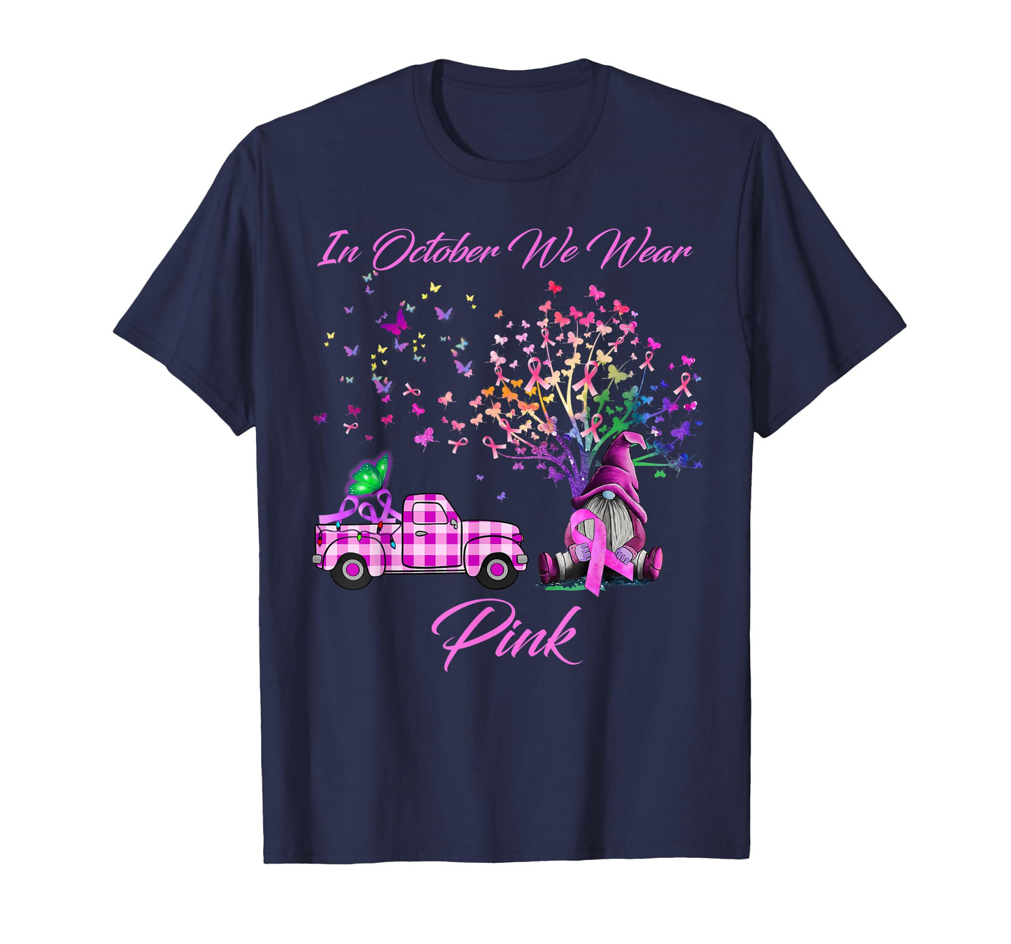 In October We Wear Pink Gnome Tree Breast Cancer Awareness T-Shirt