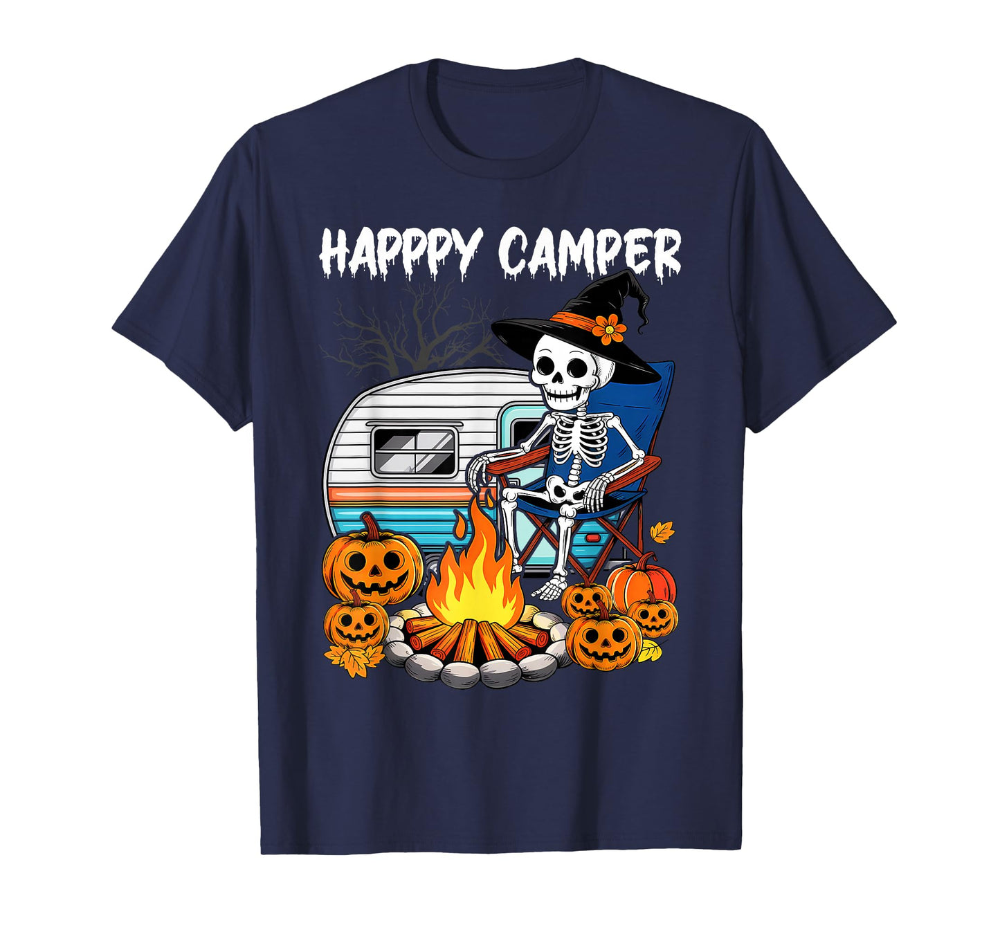 Happy Camper Funny Camping Skeleton Campfire T-Shirt
